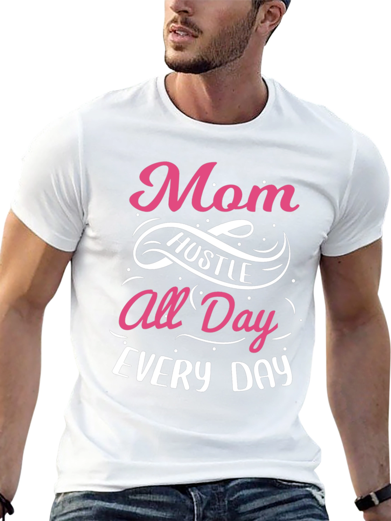 Mom Hustle All Day Every Day T-Shirt