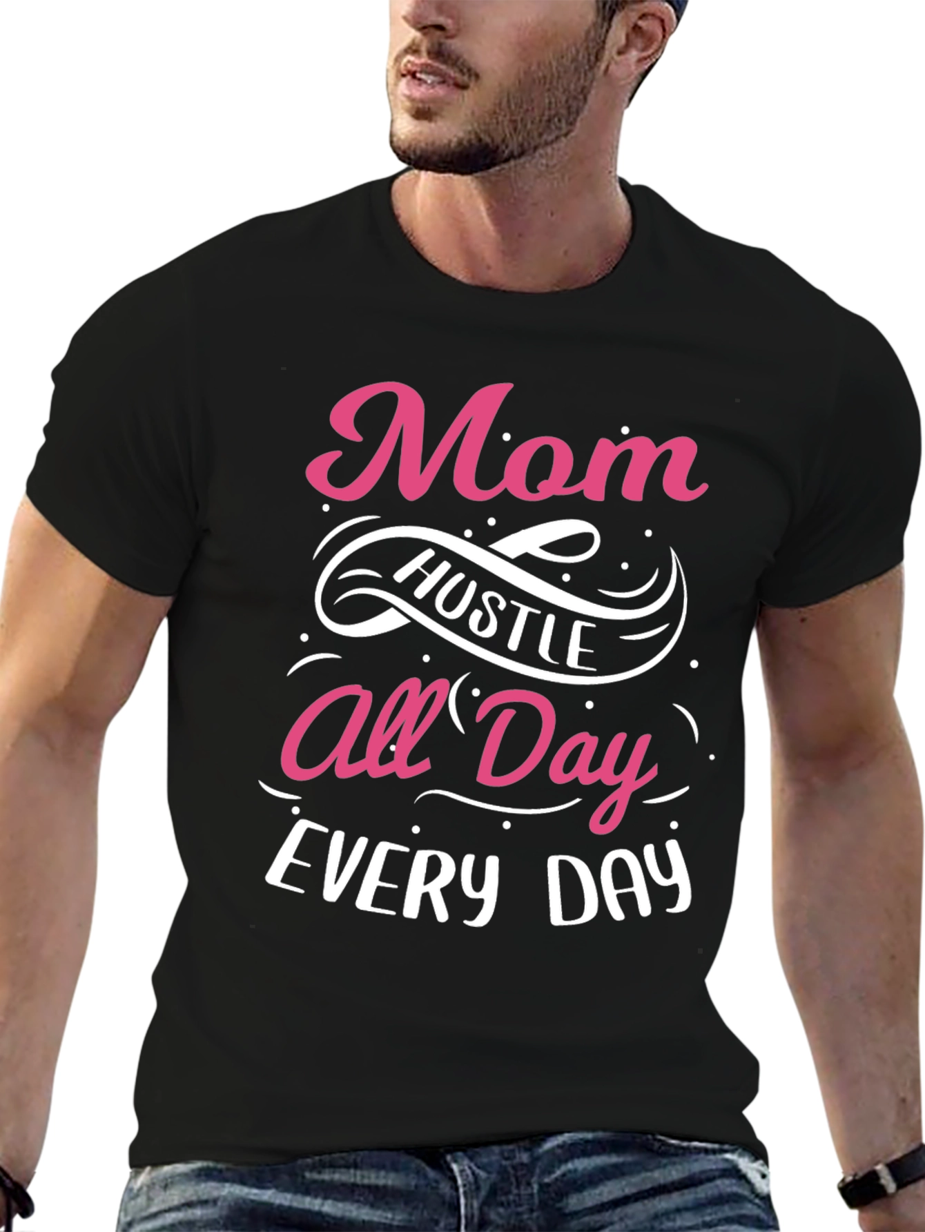 Mom Hustle All Day Every Day T-Shirt