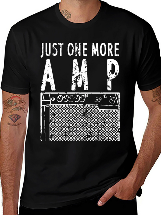 Just One More Amp T-Shirt - Musician Tee