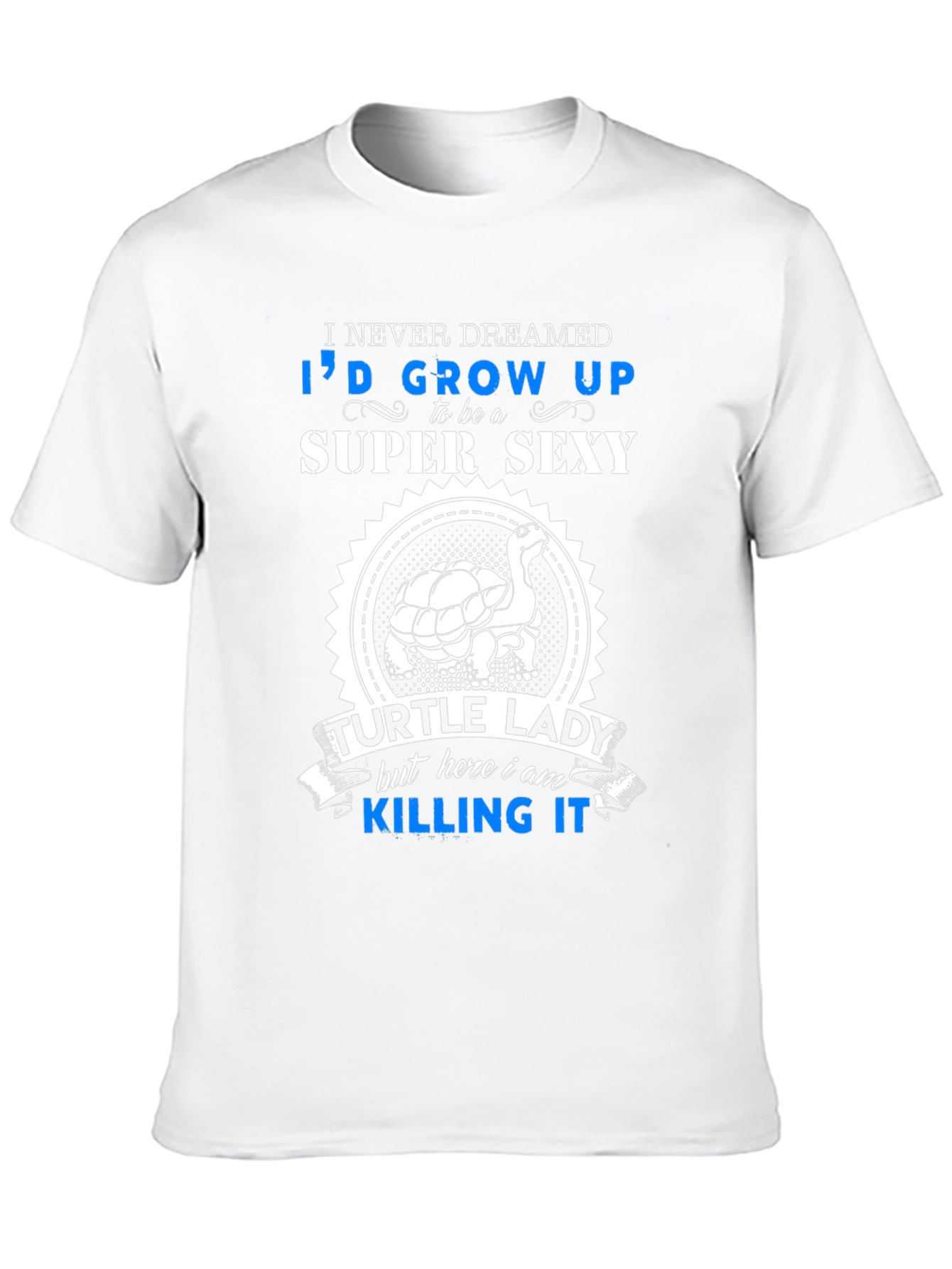 Super Sexy Turtle Lady T-Shirt