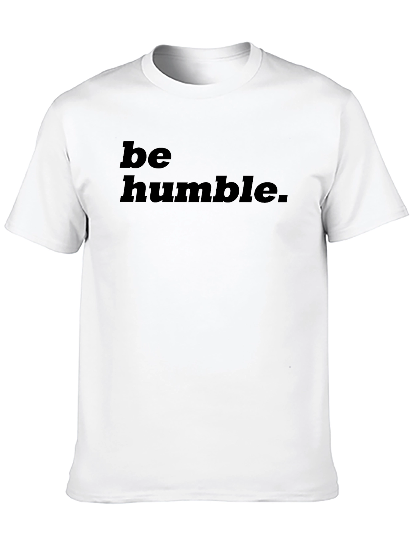 Be Humble T-Shirt - Black Crew Neck Tee