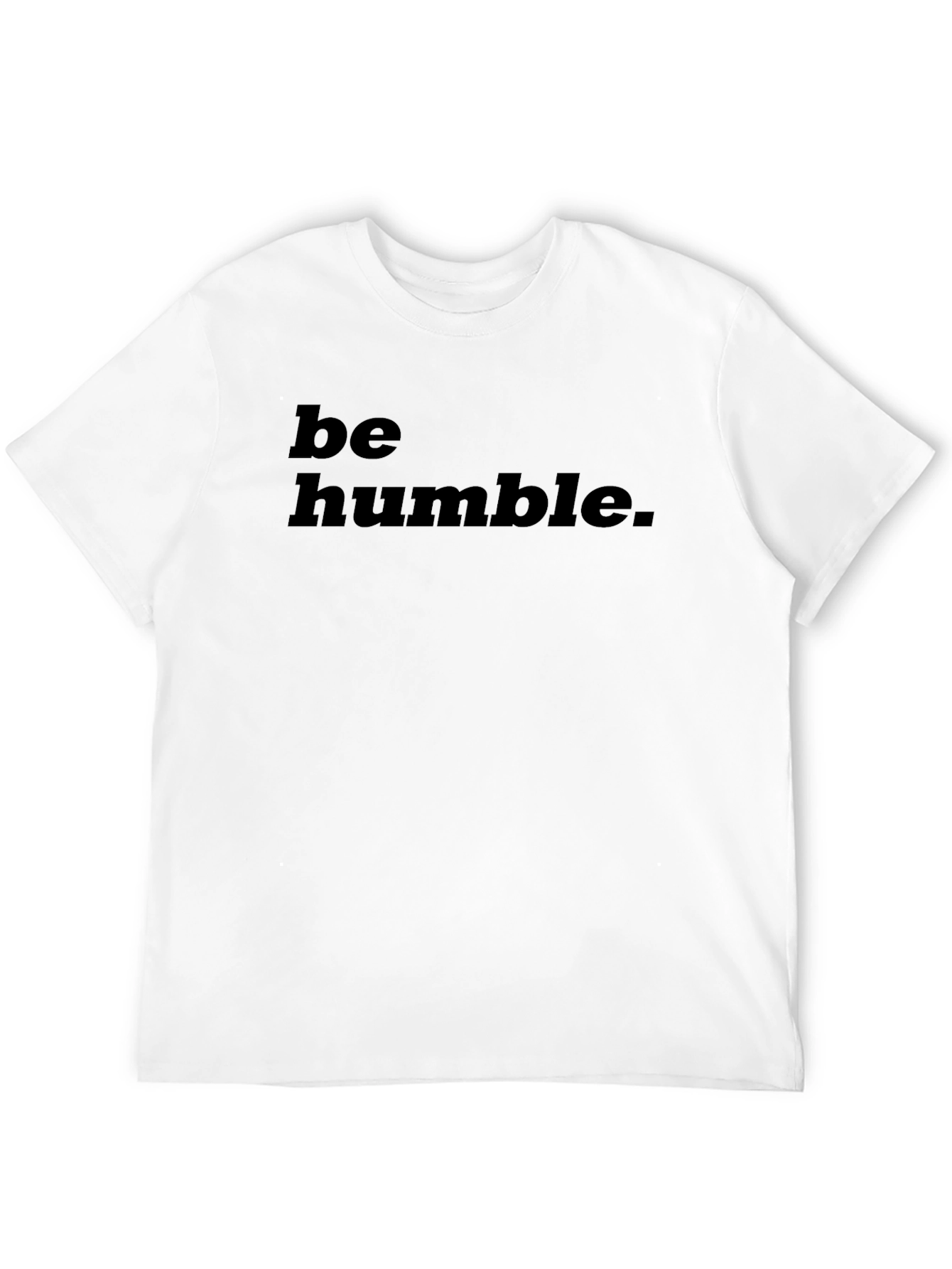 Be Humble T-Shirt - Black Crew Neck Tee