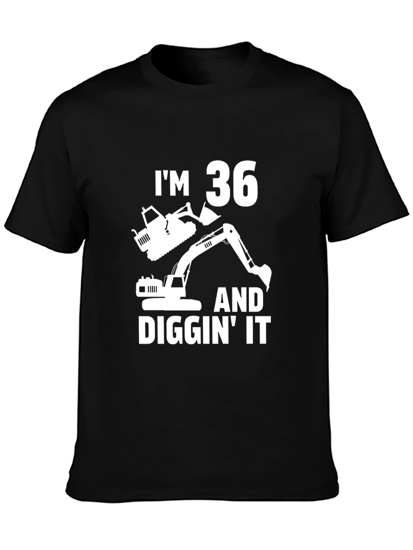 Im 36 And Diggin It Birthday T-Shirt