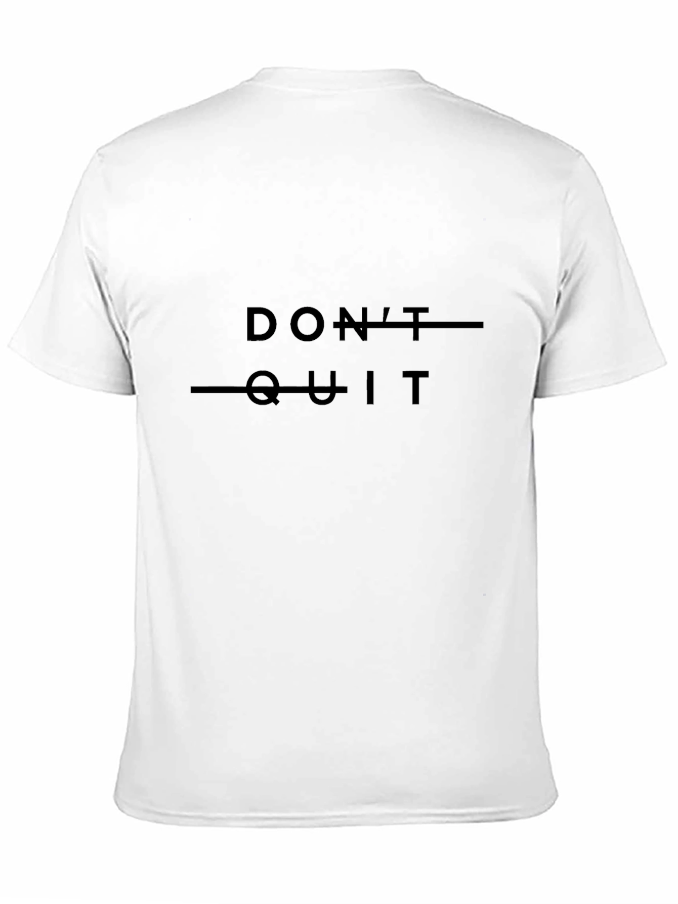 Dont Quit Motivational Black T-Shirt