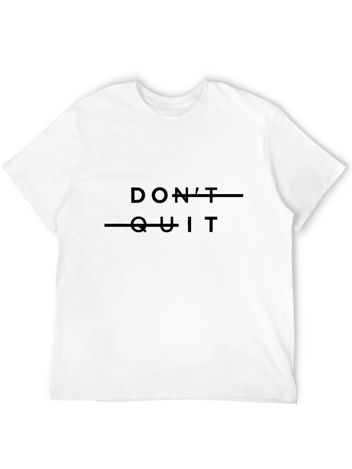 Dont Quit Motivational Black T-Shirt