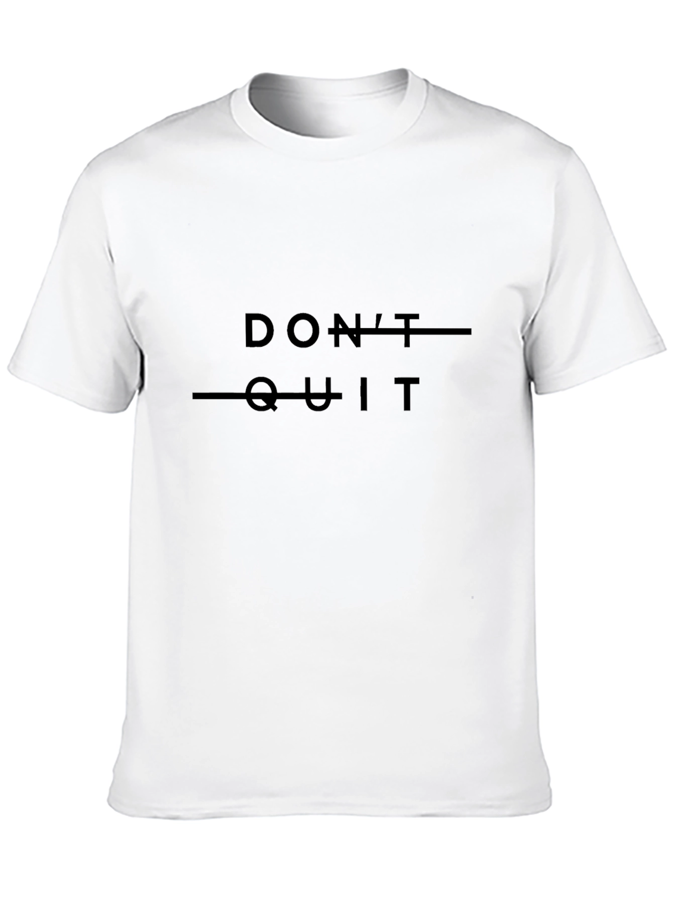 Dont Quit Motivational Black T-Shirt