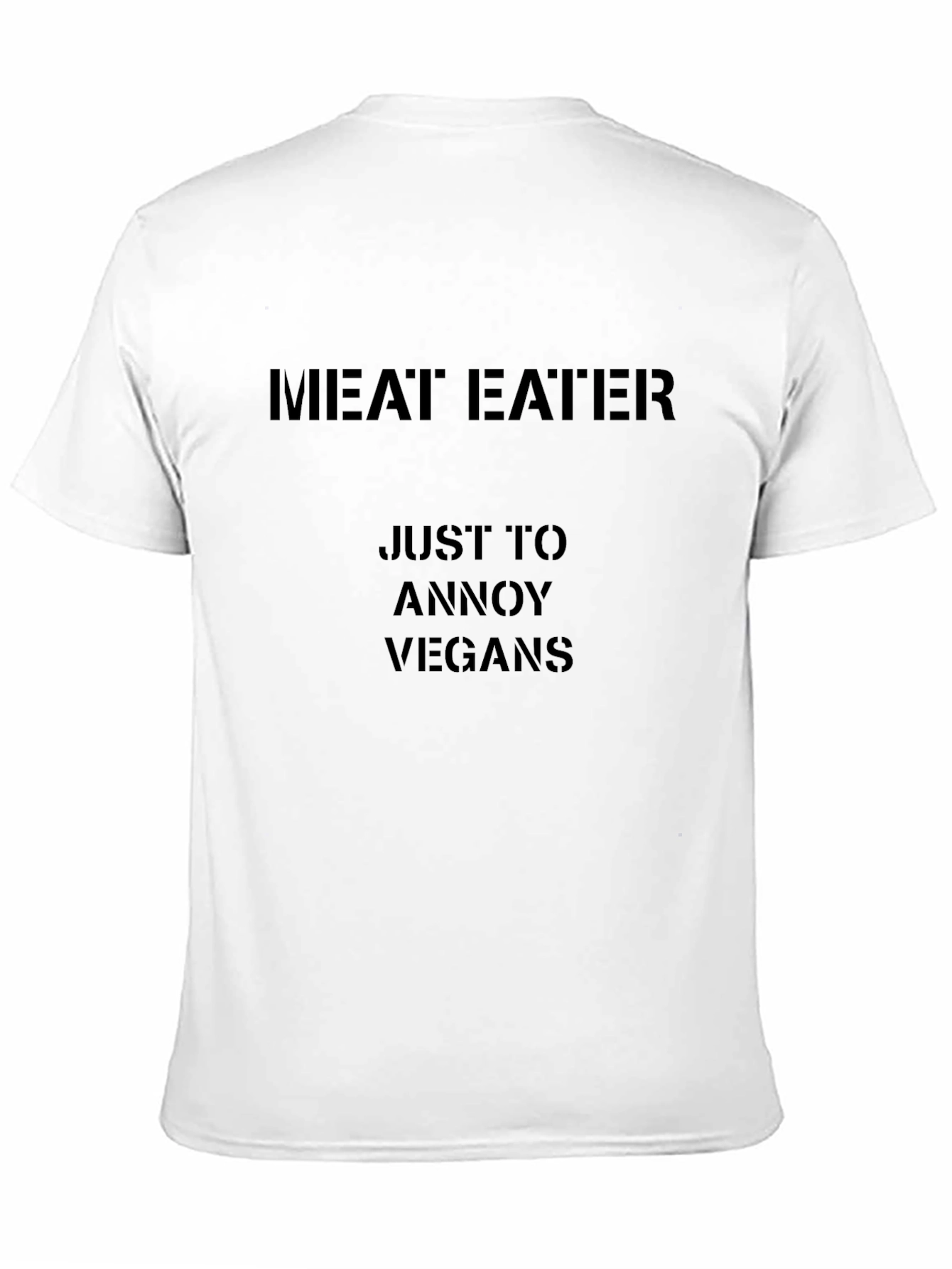Meat Eater Annoy Vegans Black T-Shirt