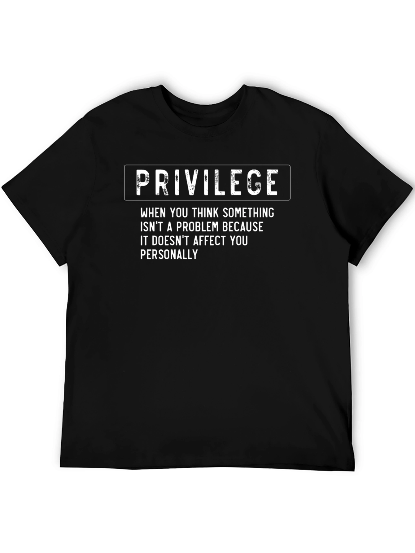 Privilege Statement Graphic Tee