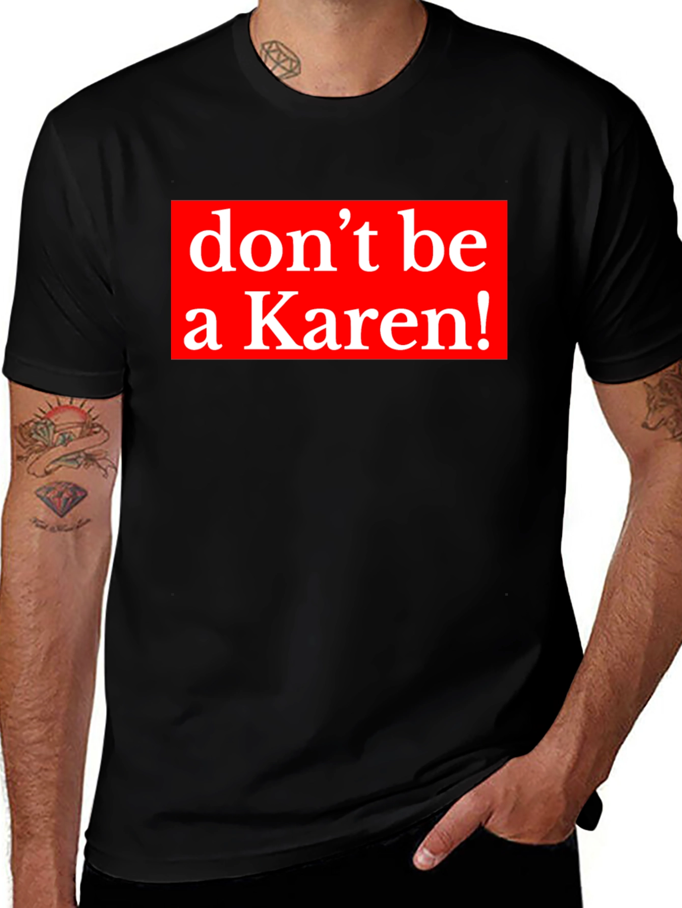 Dont be a Karen! Graphic Tee - Black