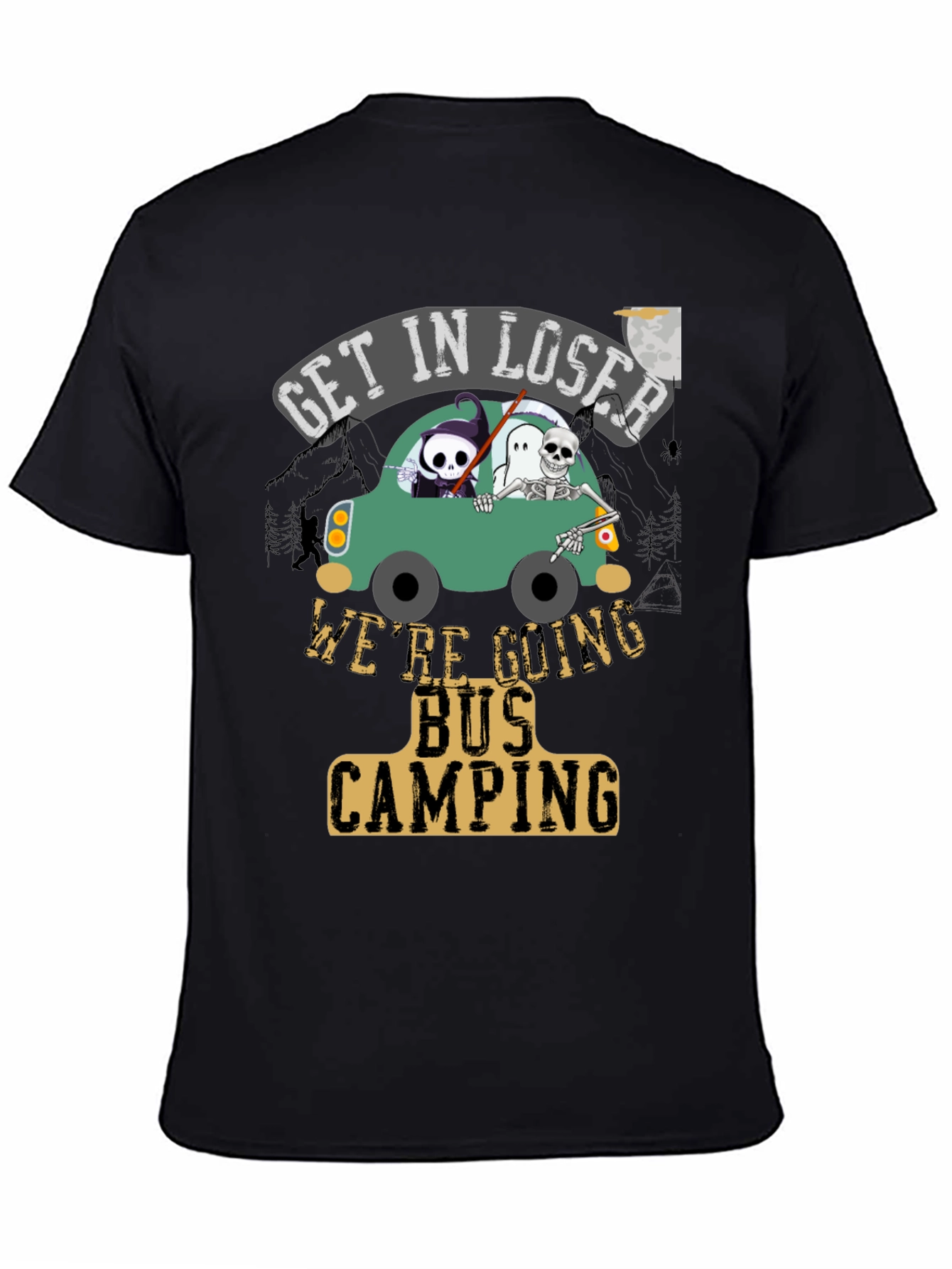 Get In Loser Bus Camping T-Shirt