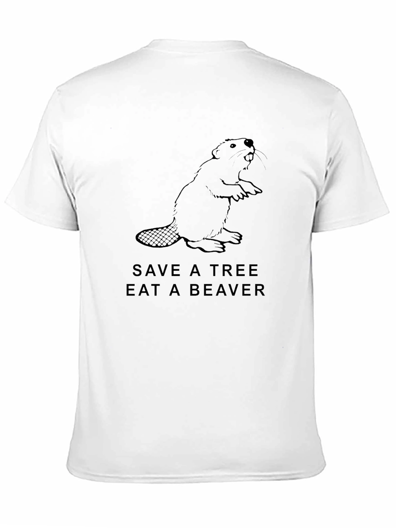 Save a Tree Eat a Beaver Graphic T-Shirt