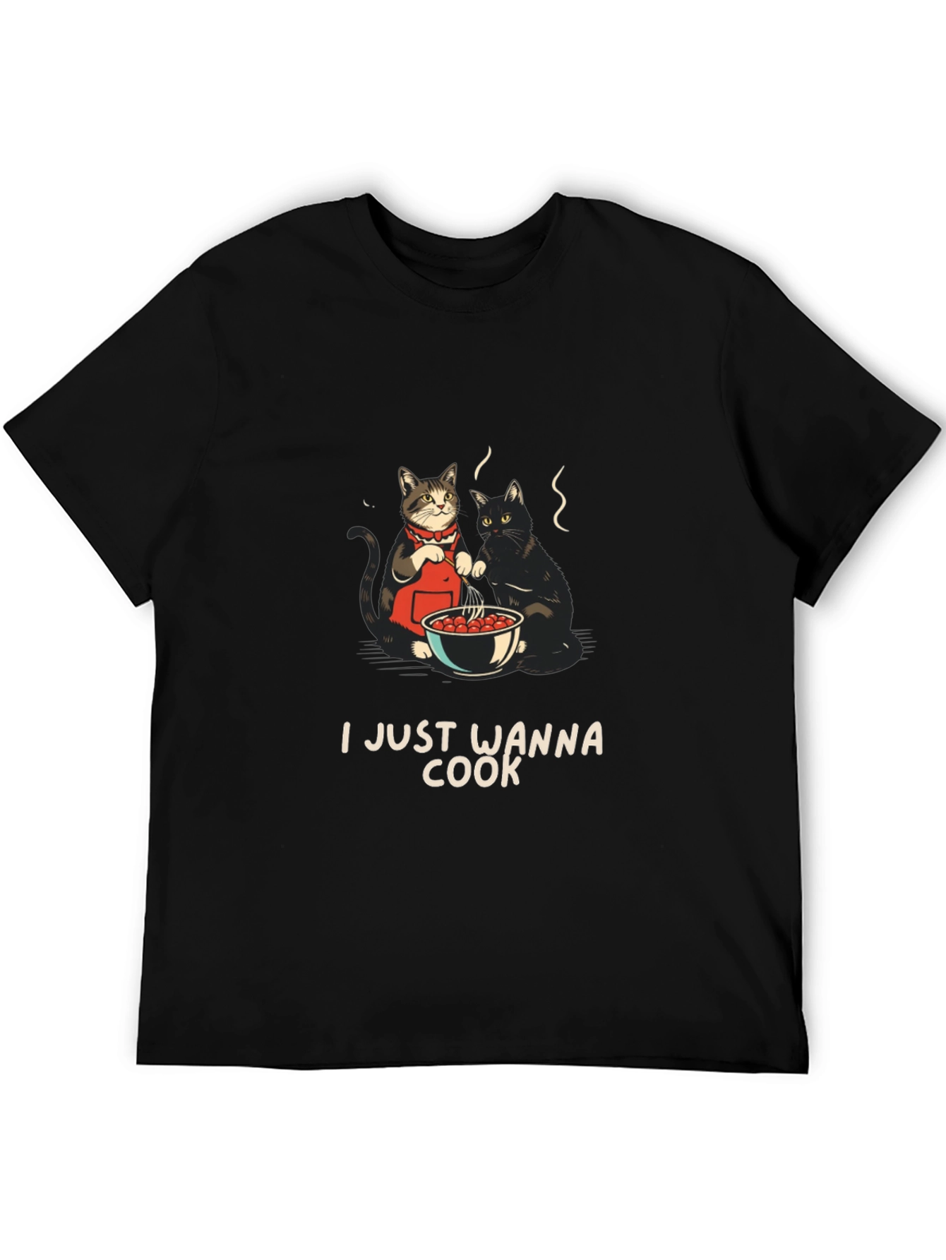 I Just Wanna Cook T-Shirt with Cats