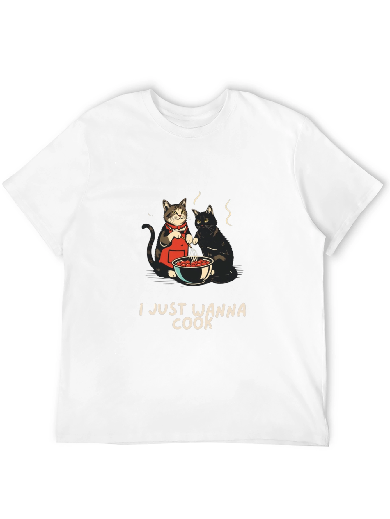 I Just Wanna Cook T-Shirt with Cats