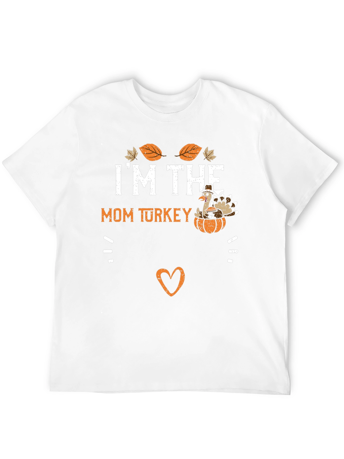 Im The Mom Turkey Thanksgiving T-Shirt