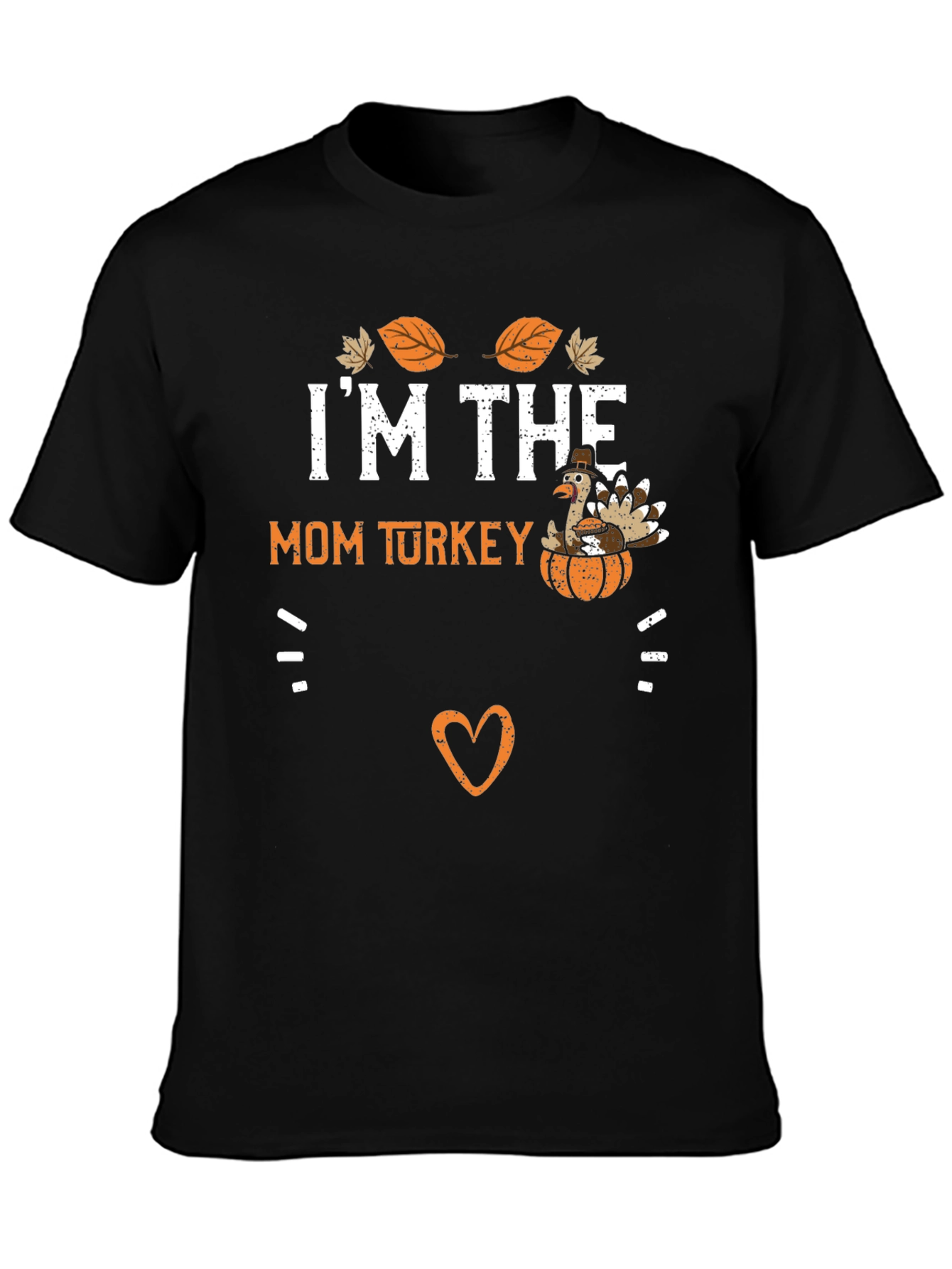 Im The Mom Turkey Thanksgiving T-Shirt