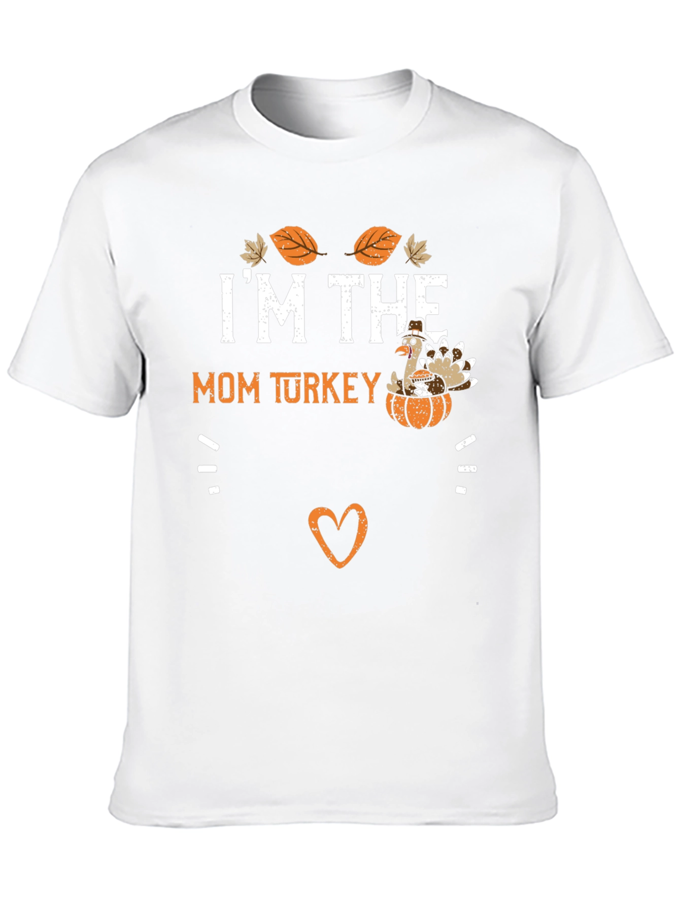 Im The Mom Turkey Thanksgiving T-Shirt