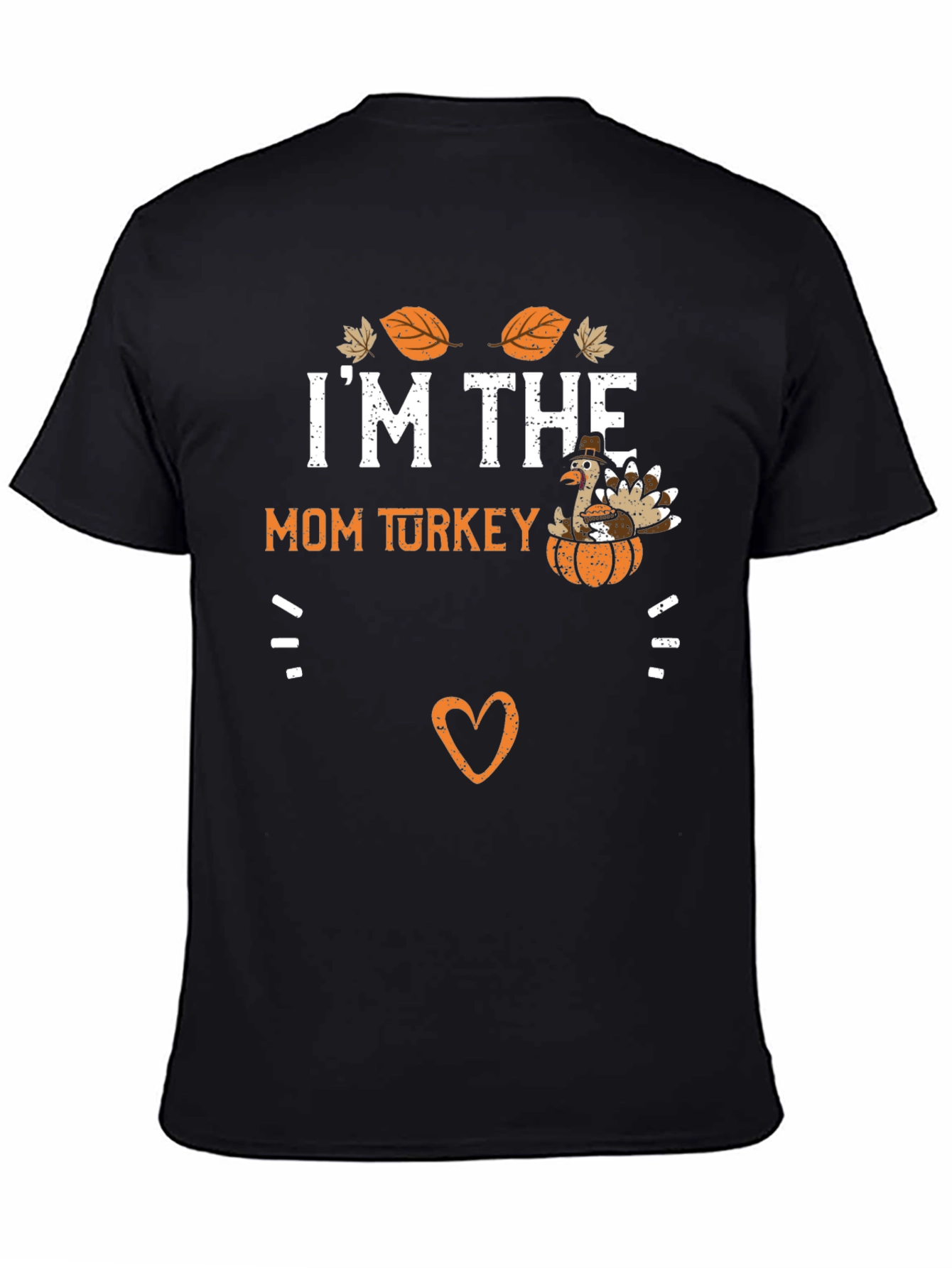 Im The Mom Turkey Thanksgiving T-Shirt