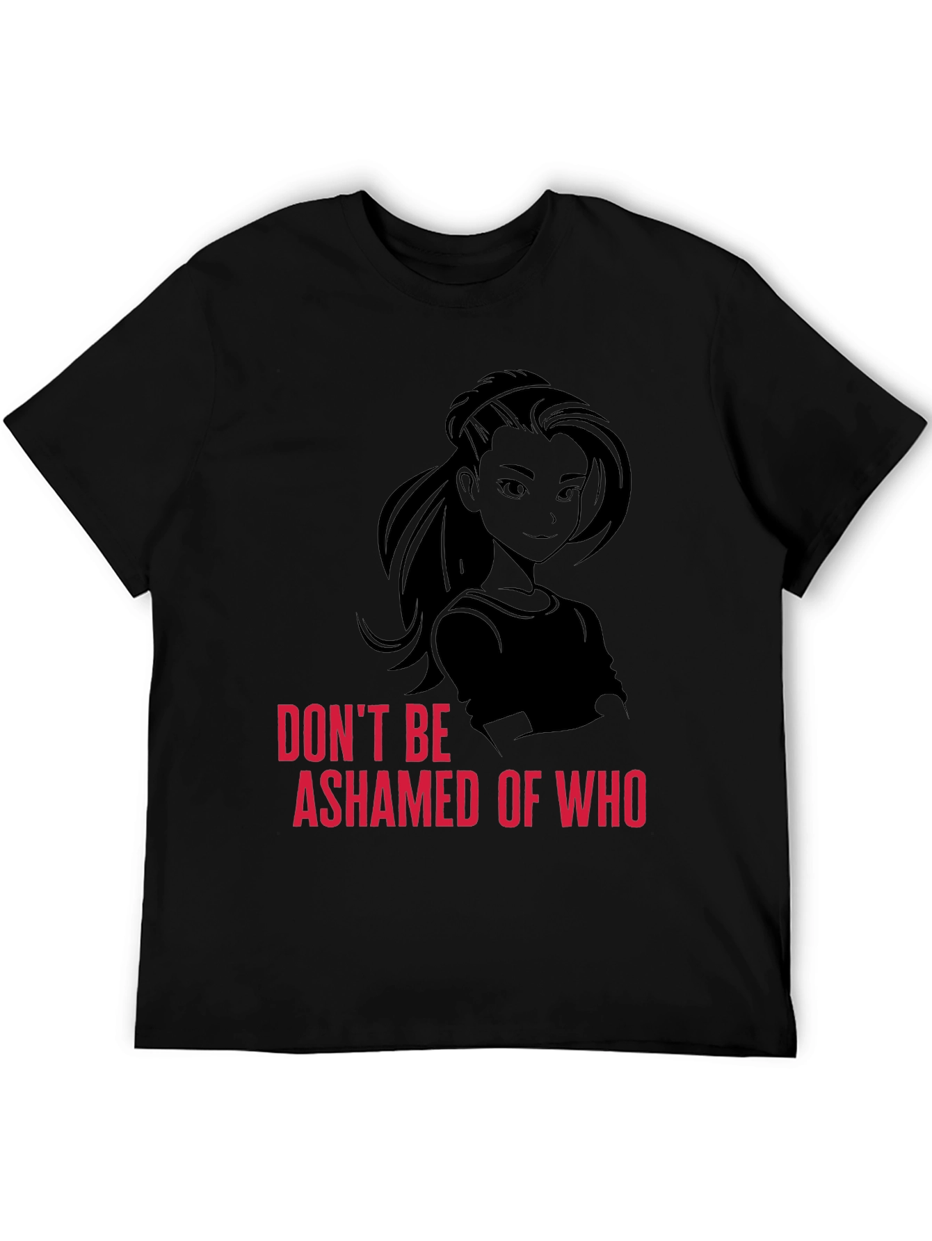 Empowering Black T-Shirt - Dont Be Ashamed