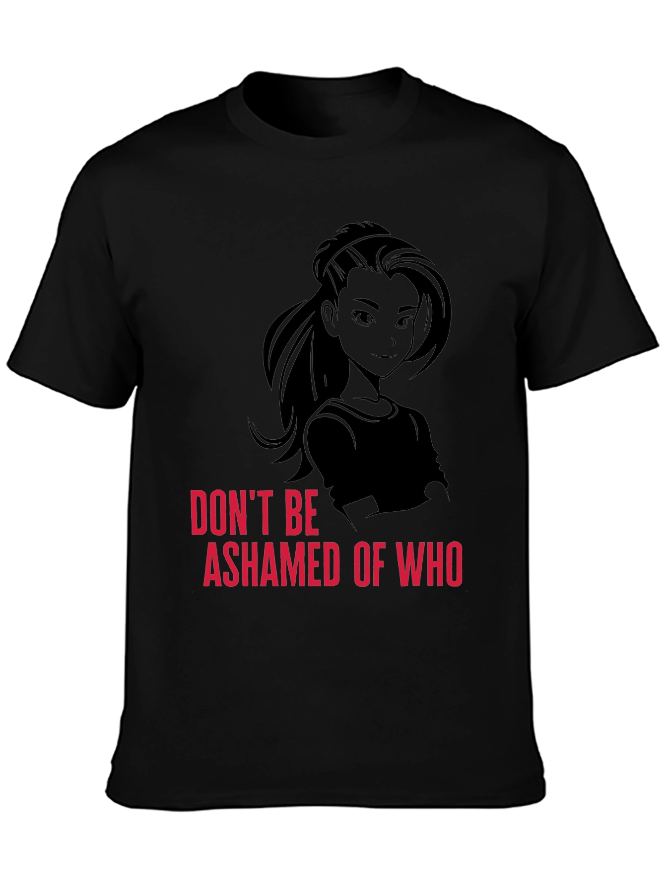 Empowering Black T-Shirt - Dont Be Ashamed