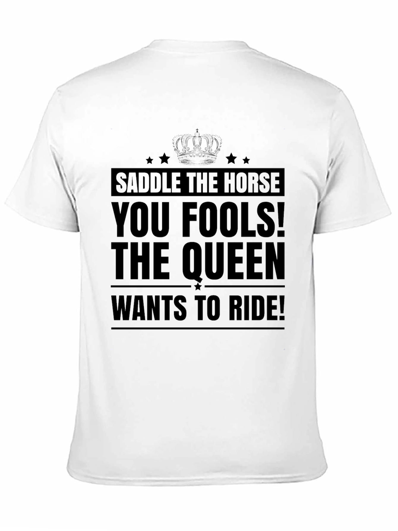 Saddle the Horse T-Shirt - Queen Ride Tee