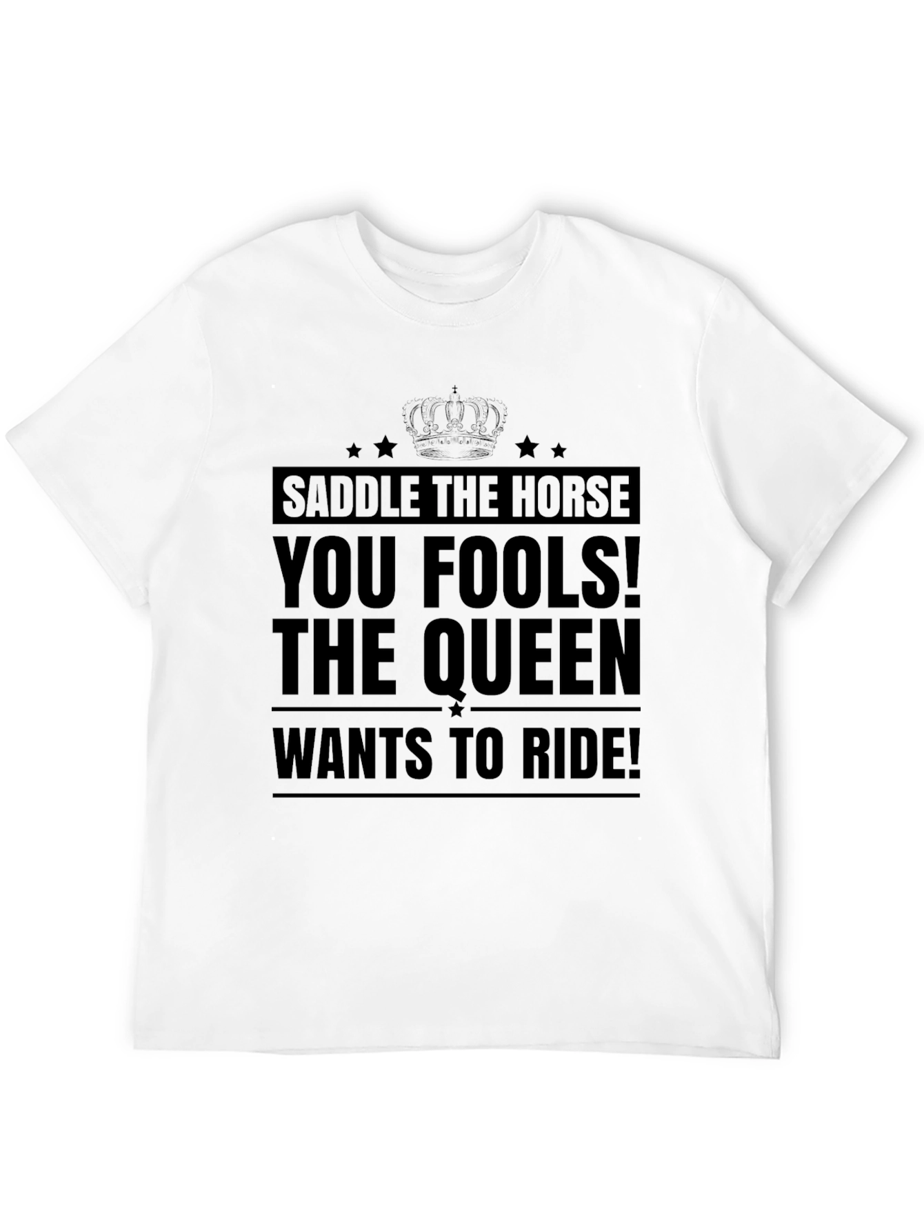 Saddle the Horse T-Shirt - Queen Ride Tee