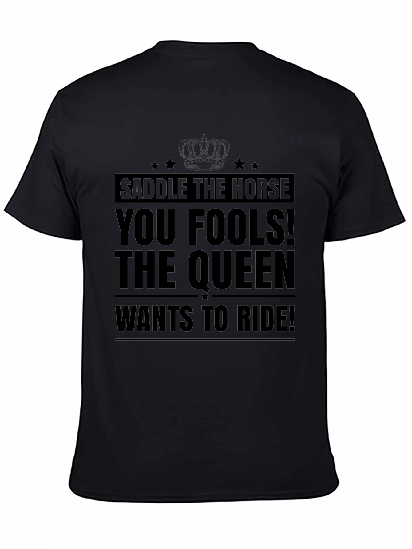 Saddle the Horse T-Shirt - Queen Ride Tee