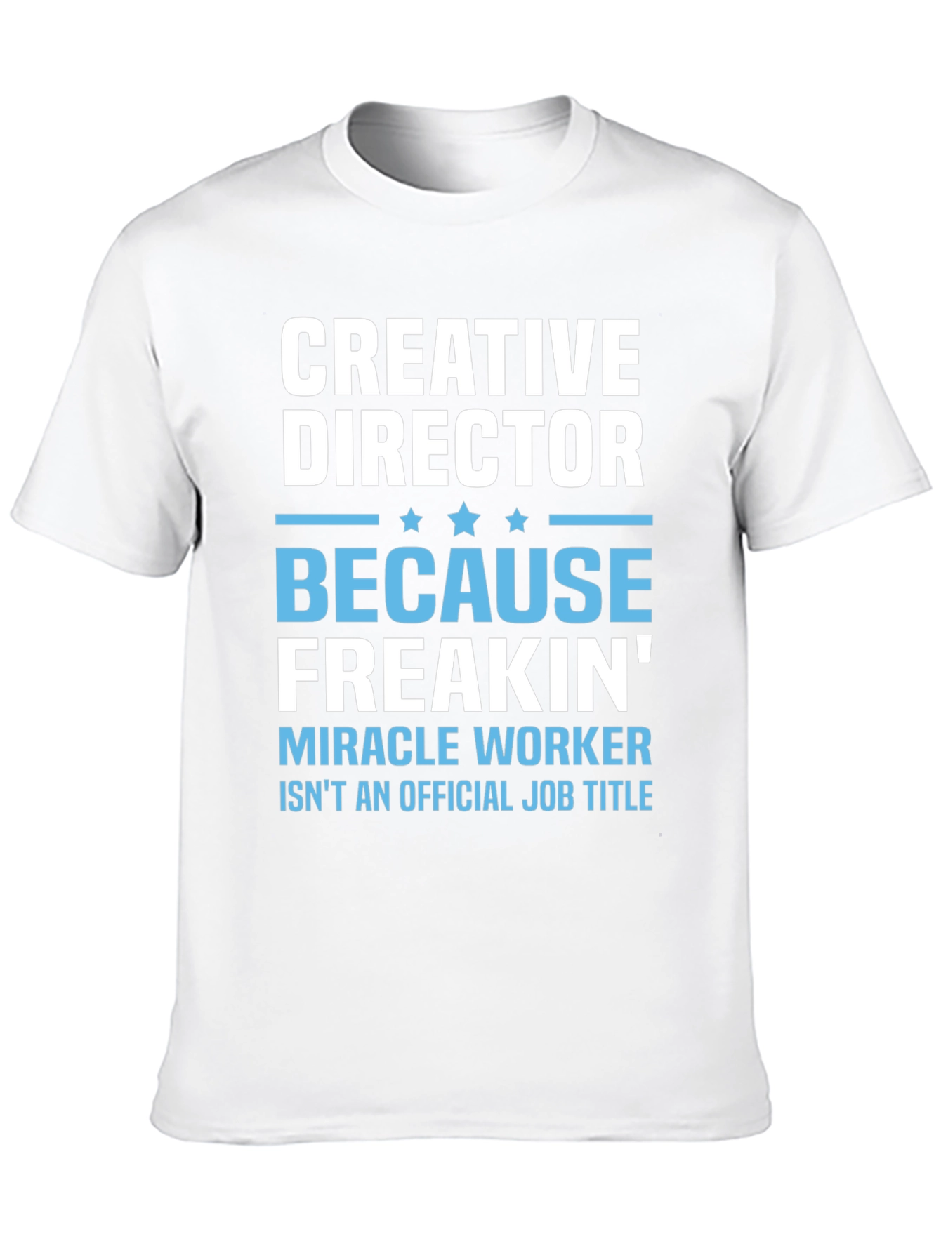 Creative Director Funny T-Shirt