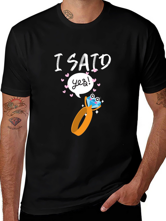I Said Yes! Engagement T-Shirt