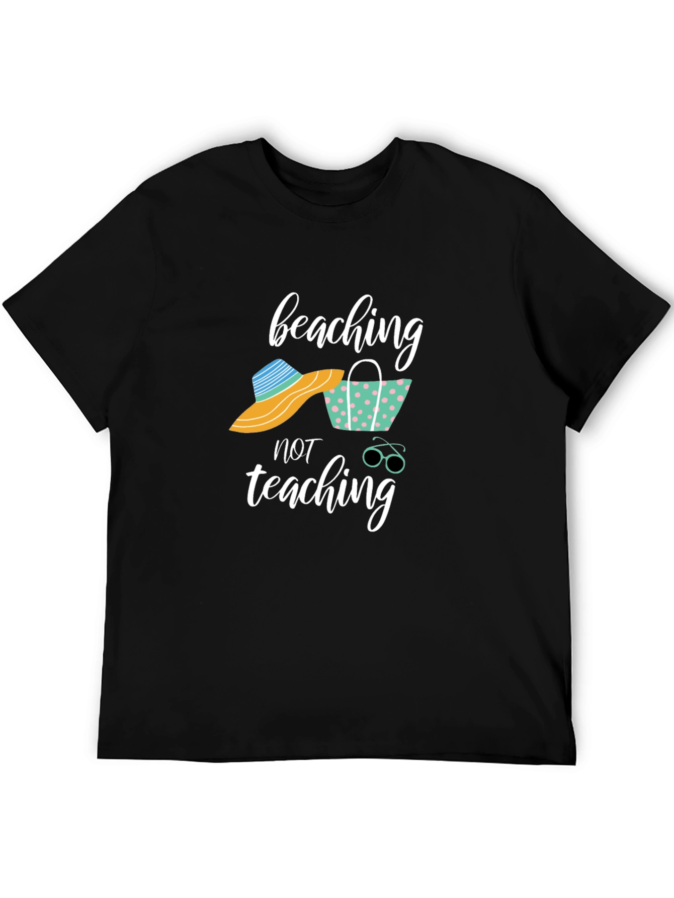 Beaching Not Teaching Graphic T-Shirt