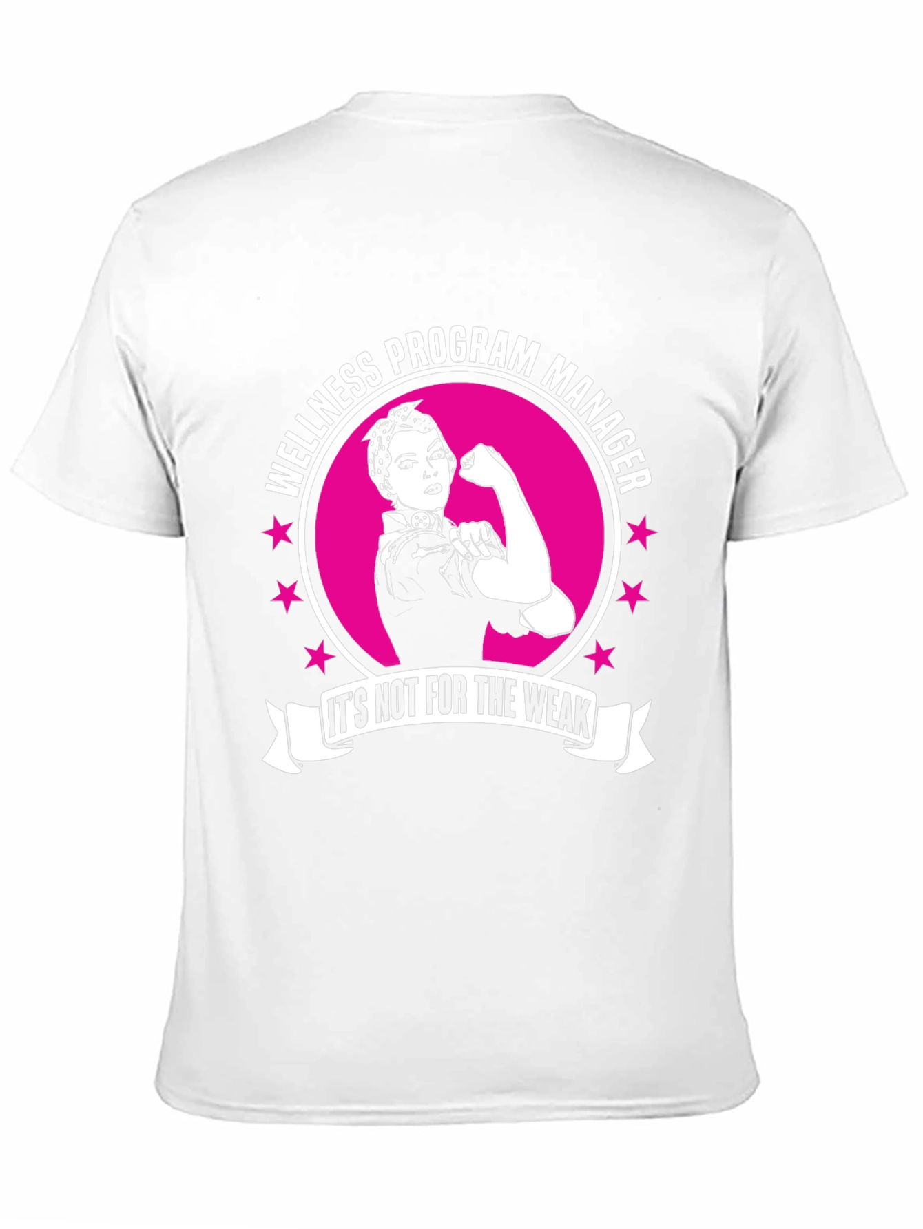 Wellness Program Manager T-Shirt - For the Strong!