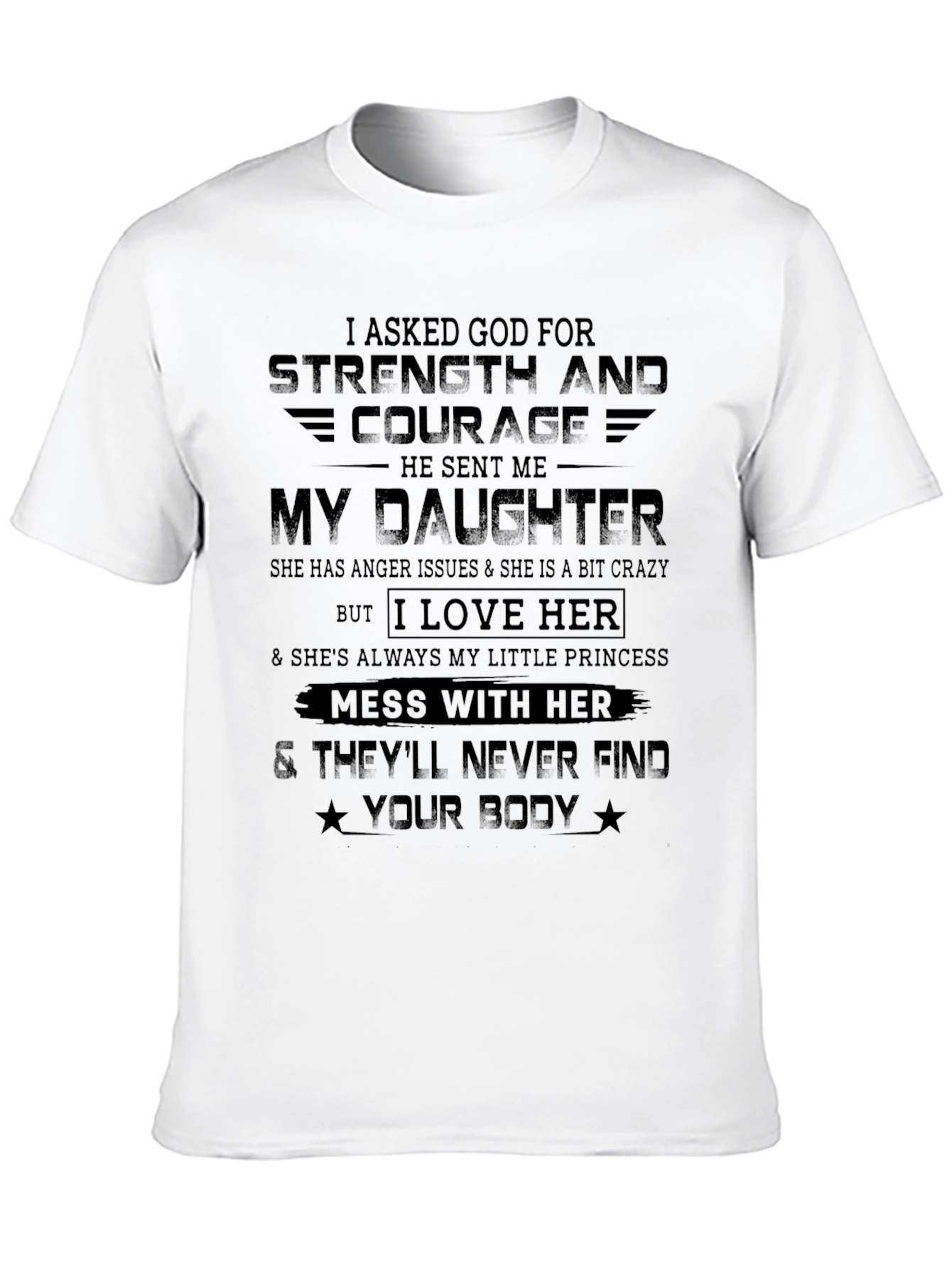 Strength & Courage Daughter Graphic T-Shirt