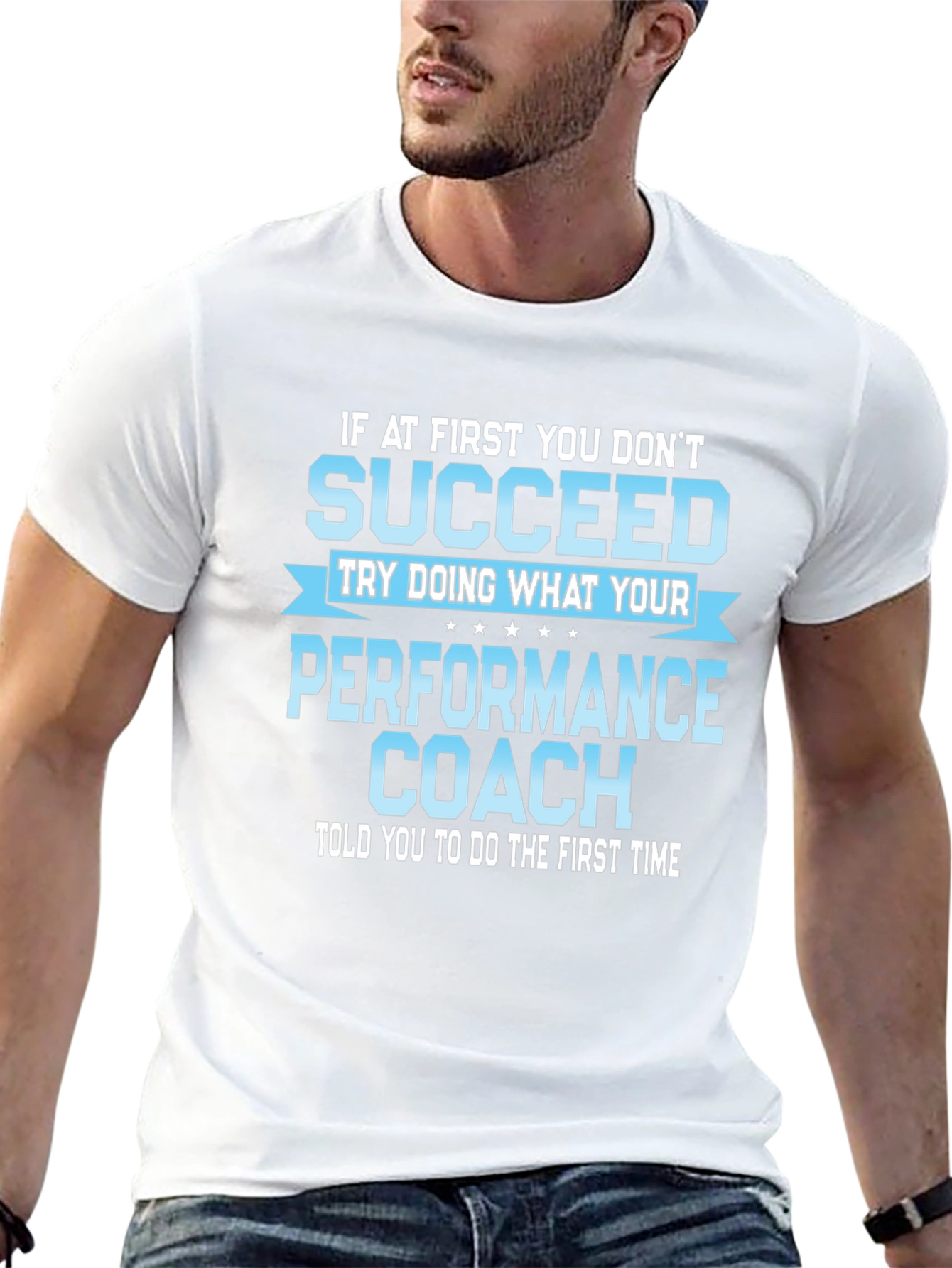 Performance Coach T-Shirt - Motivational Tee
