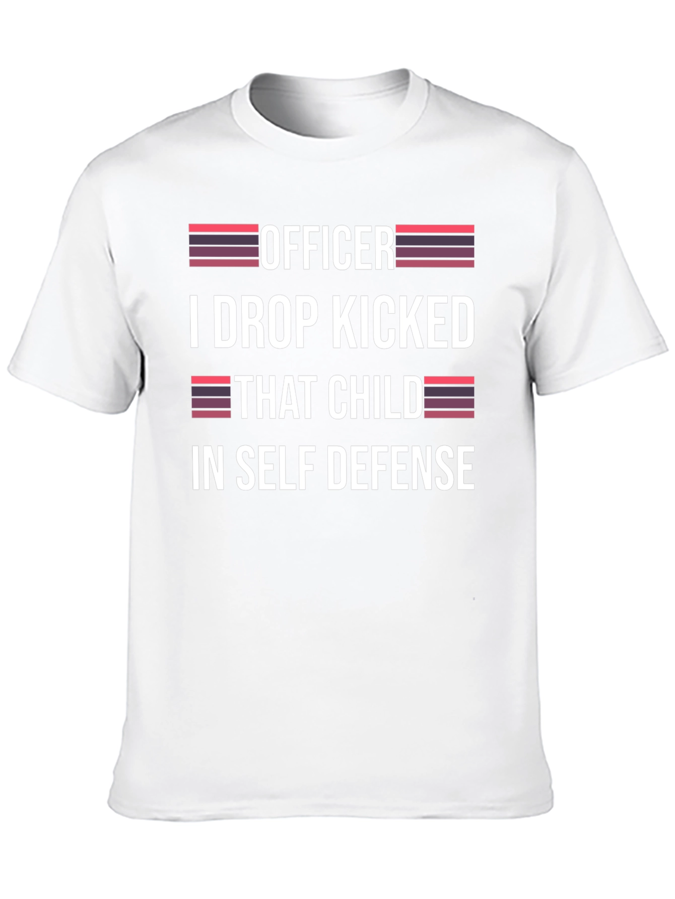Officer I Drop Kicked That Child T-Shirt