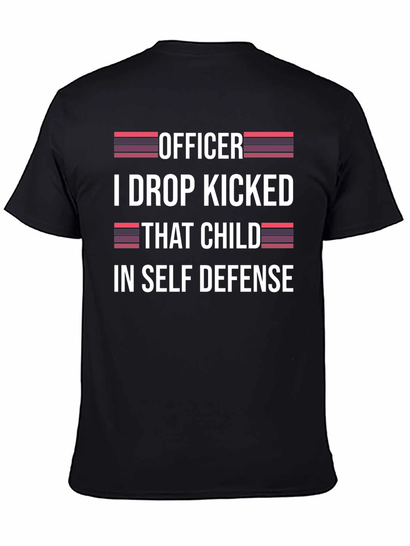 Officer I Drop Kicked That Child T-Shirt