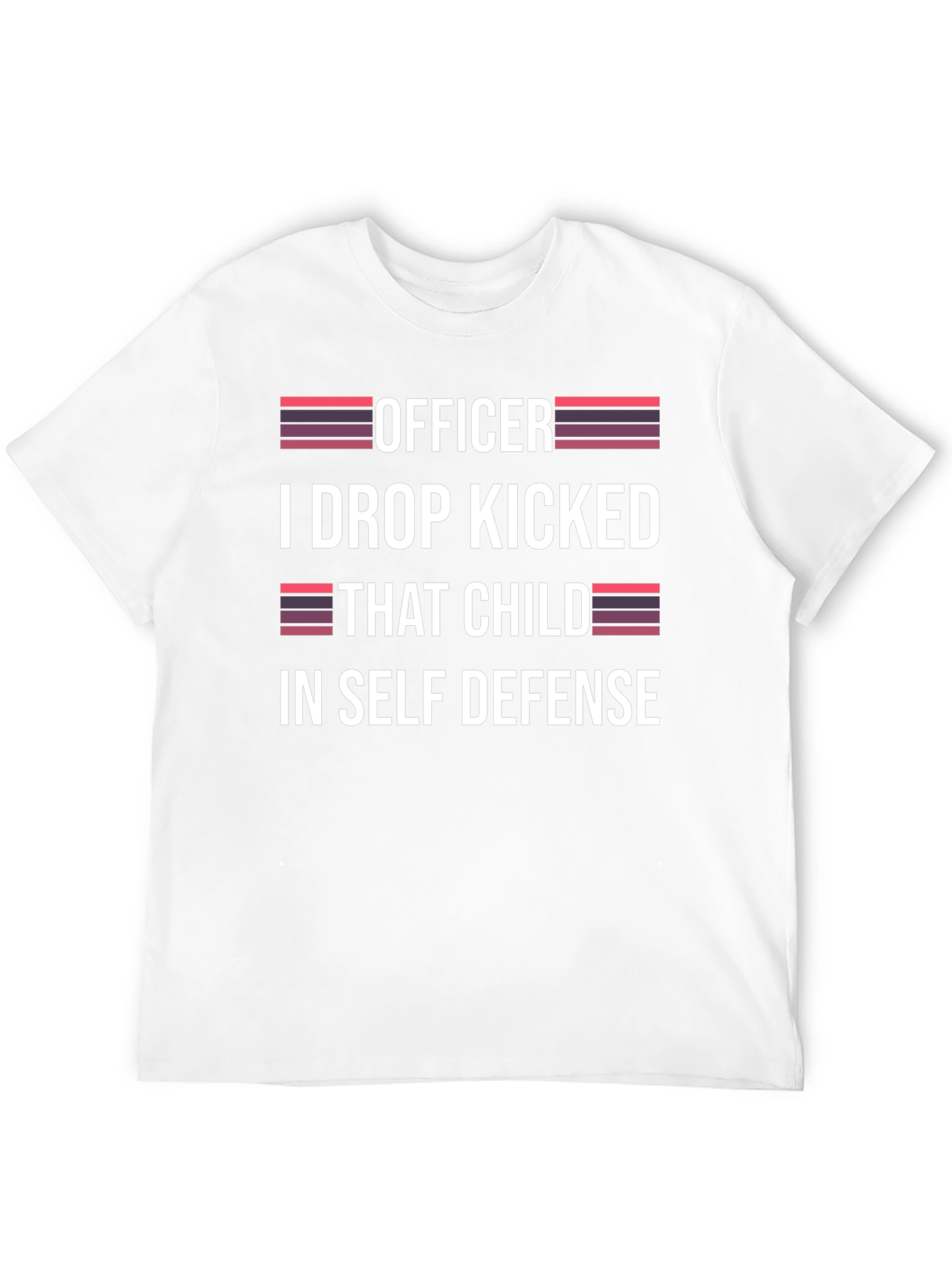 Officer I Drop Kicked That Child T-Shirt