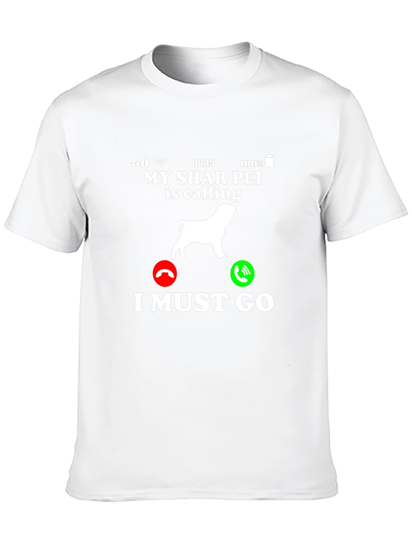 Shar Pei Calling T-Shirt Dog Lover Gift