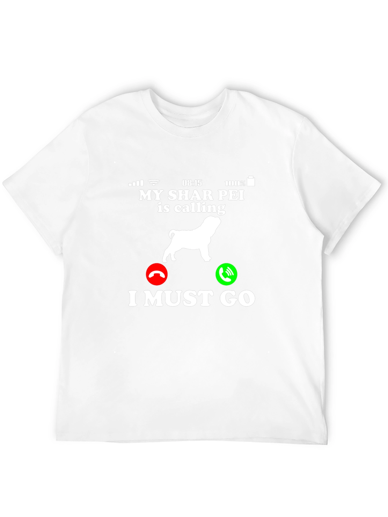 Shar Pei Calling T-Shirt Dog Lover Gift