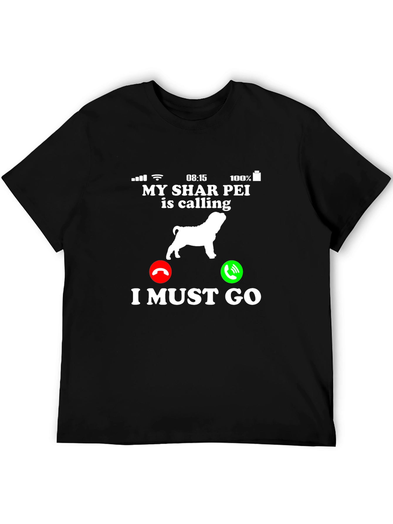 Shar Pei Calling T-Shirt Dog Lover Gift