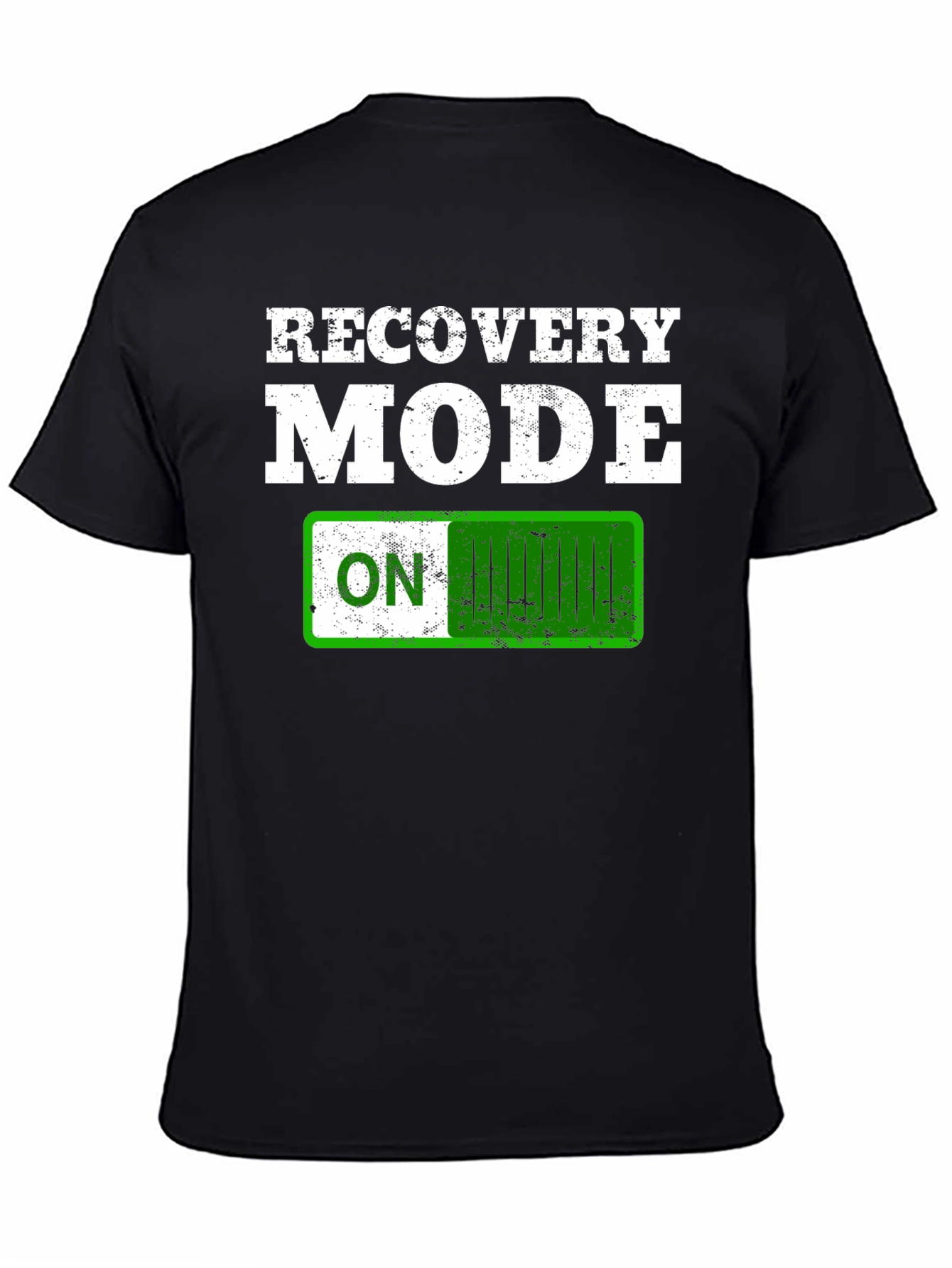 Recovery Mode ON T-Shirt - Funny Slogan Tee
