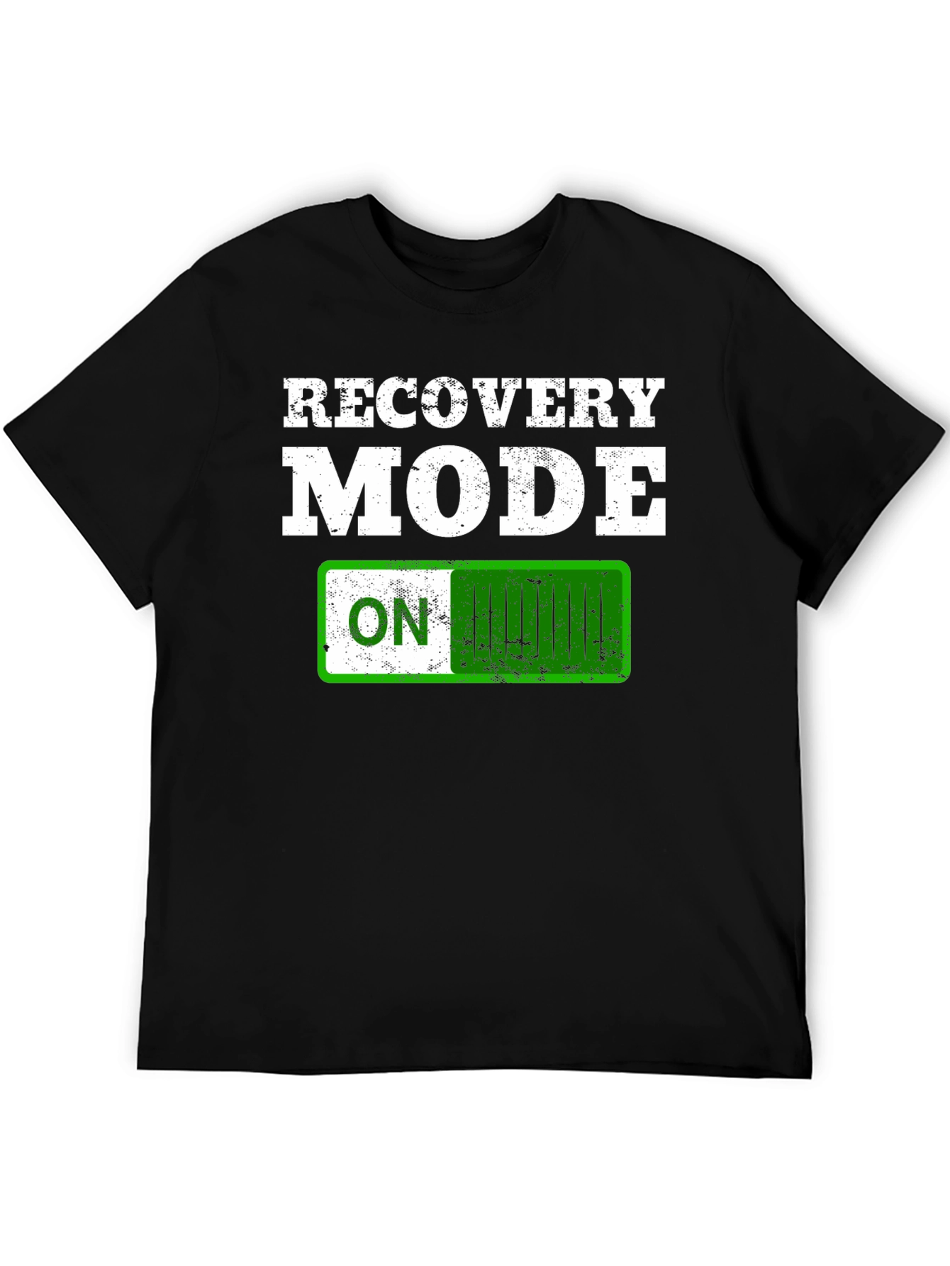 Recovery Mode ON T-Shirt - Funny Slogan Tee