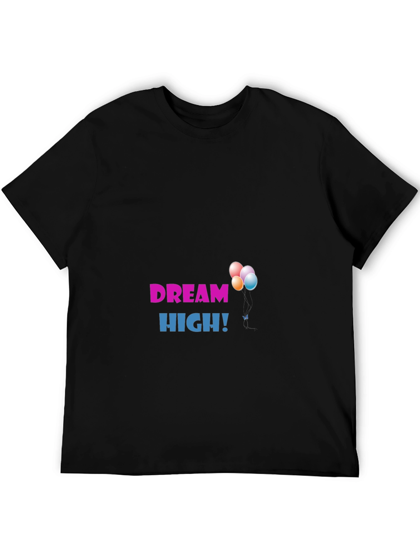 Dream High Graphic T-Shirt - Inspiring Daily Wear