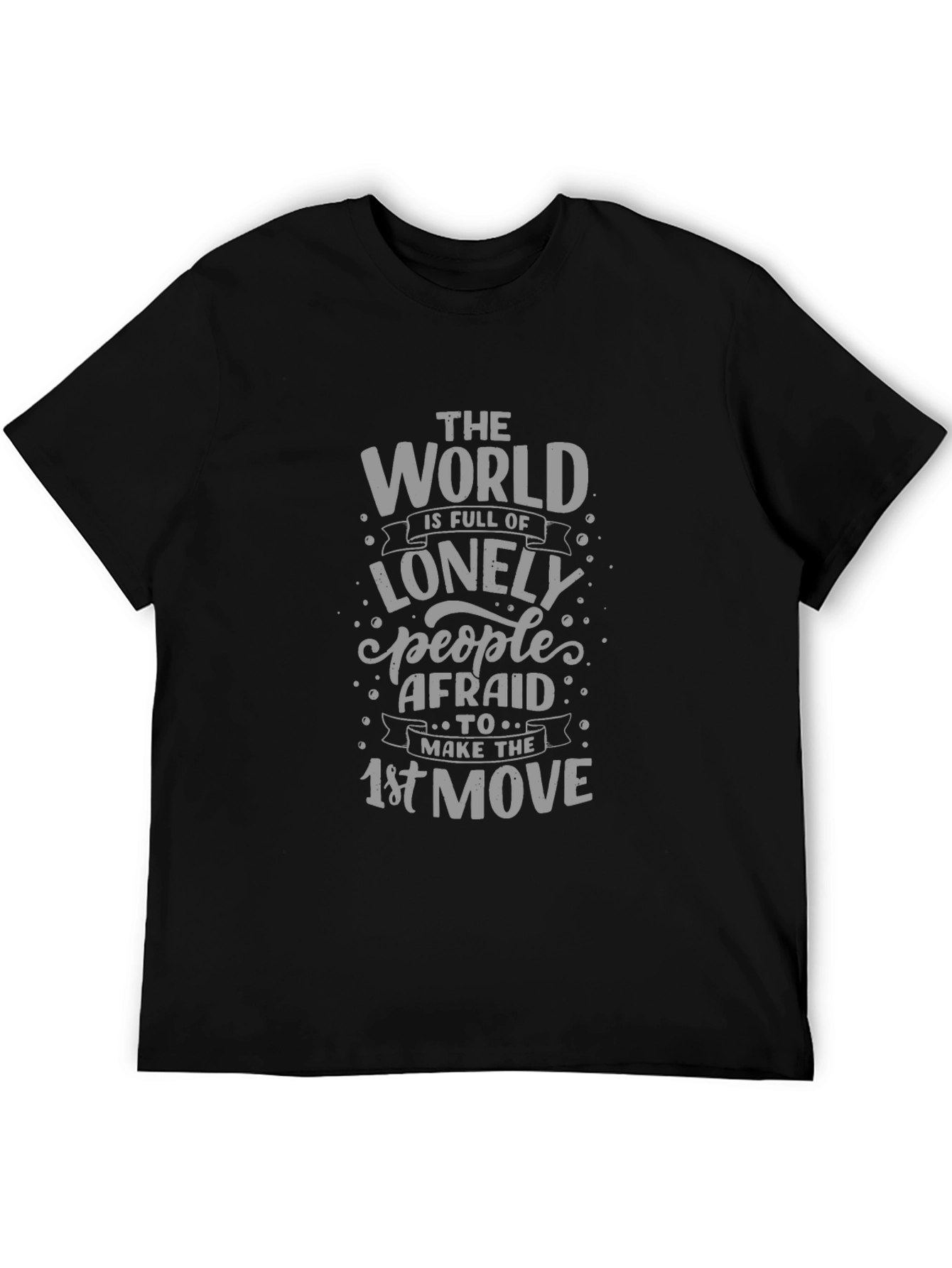 The World is Full of Lonely People T-Shirt