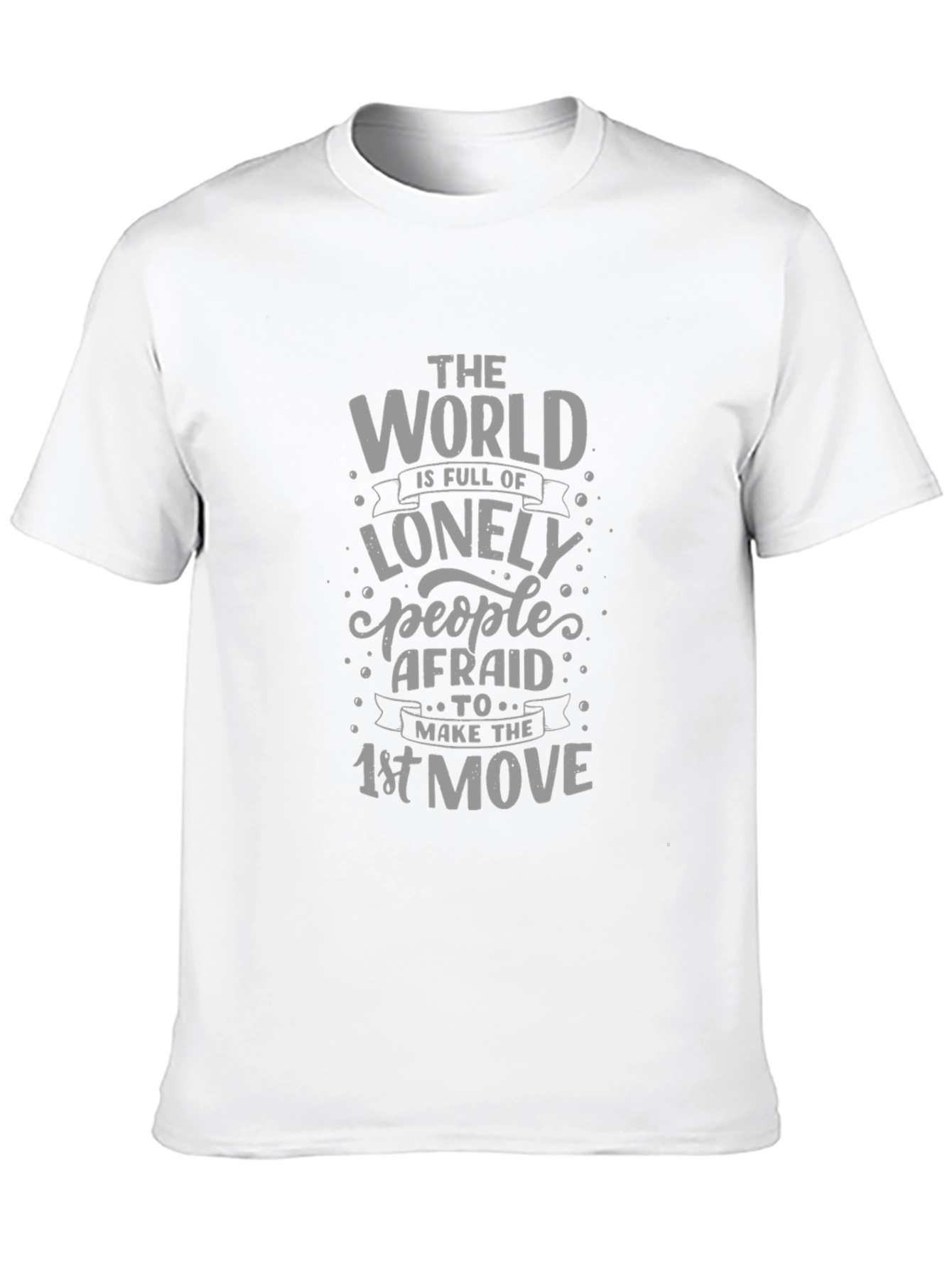 The World is Full of Lonely People T-Shirt