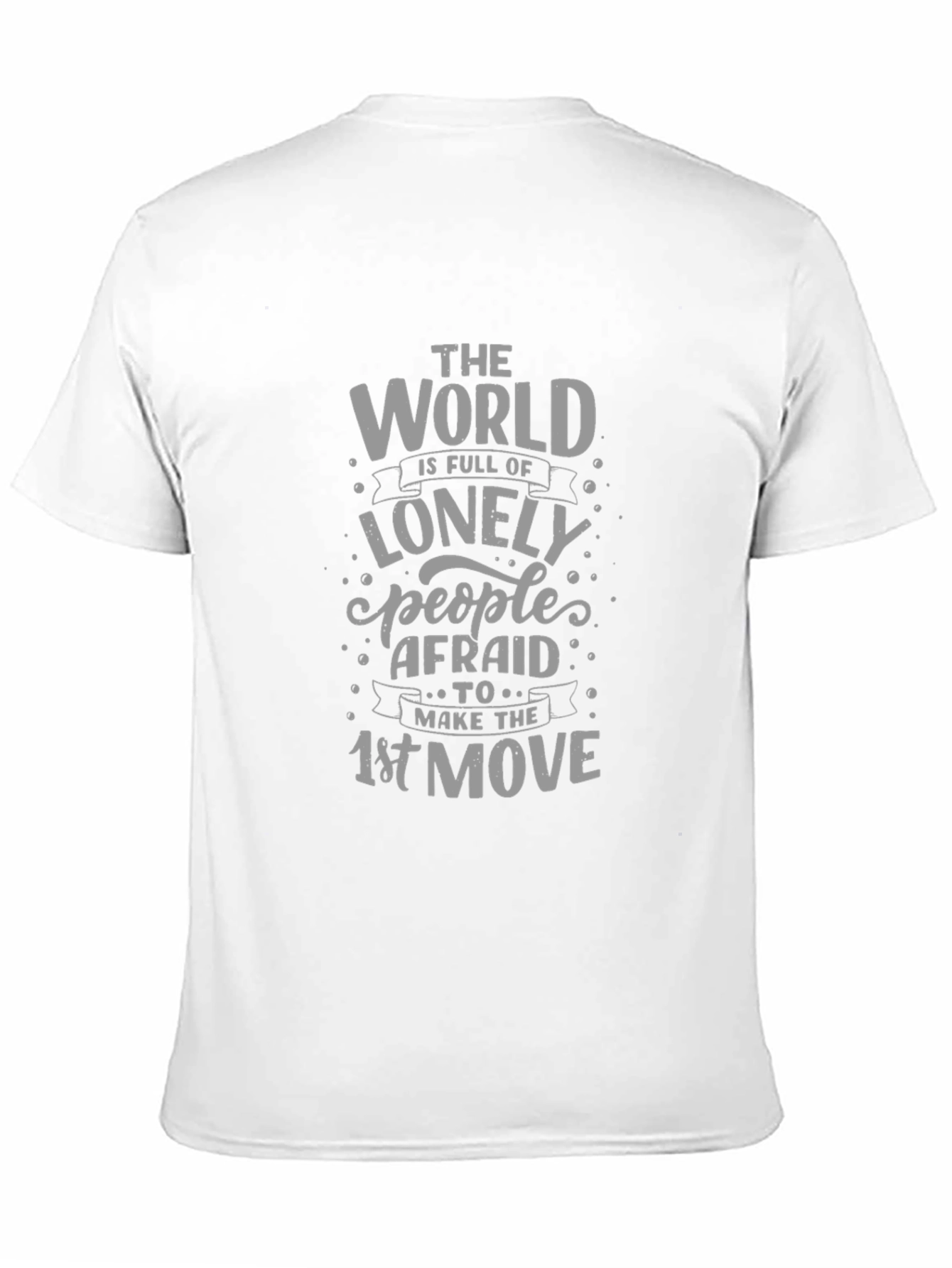 The World is Full of Lonely People T-Shirt