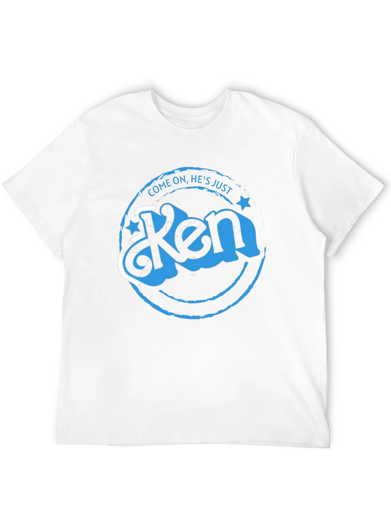 Come On Hes Just Ken T-Shirt