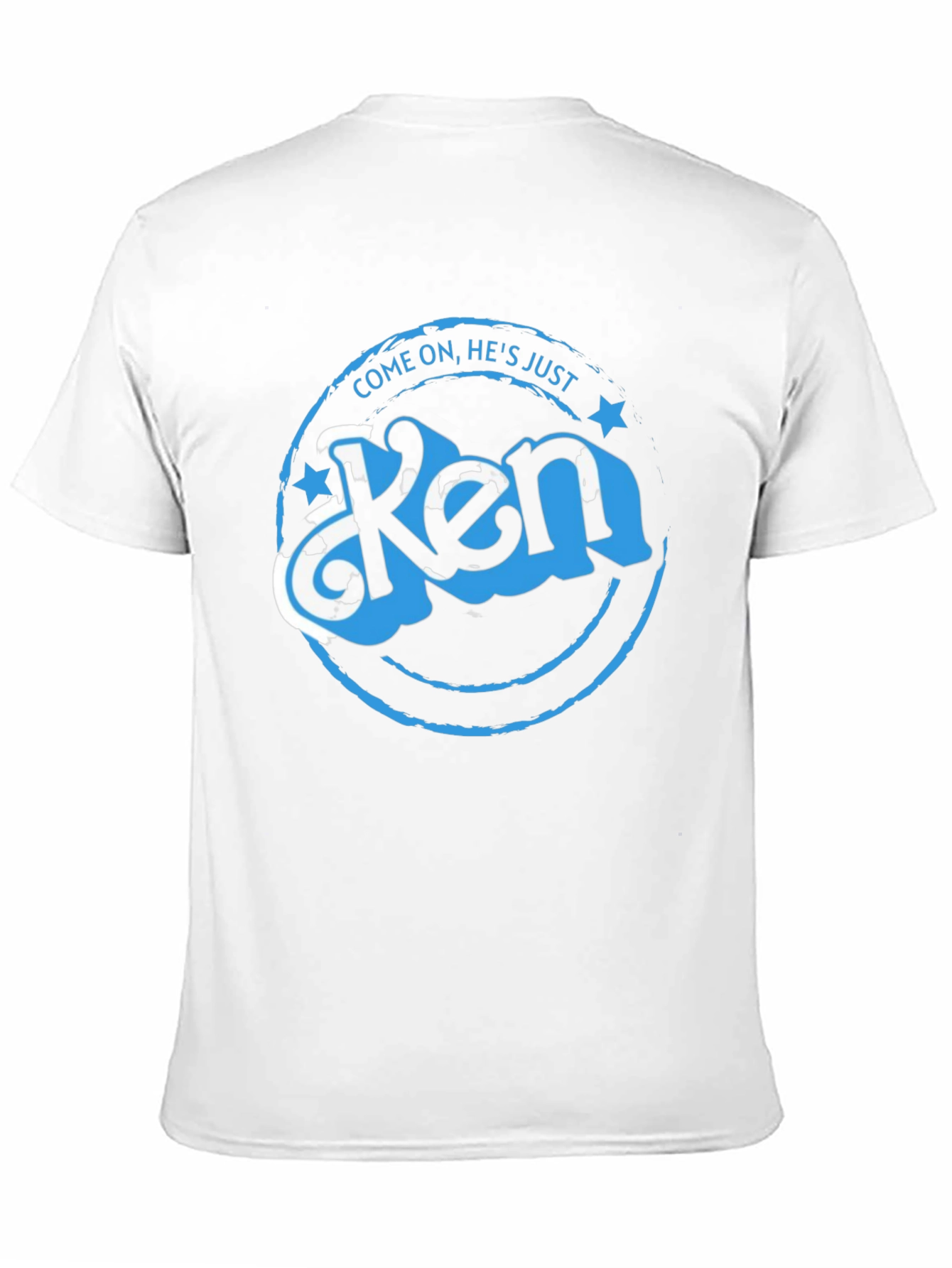 Come On Hes Just Ken T-Shirt