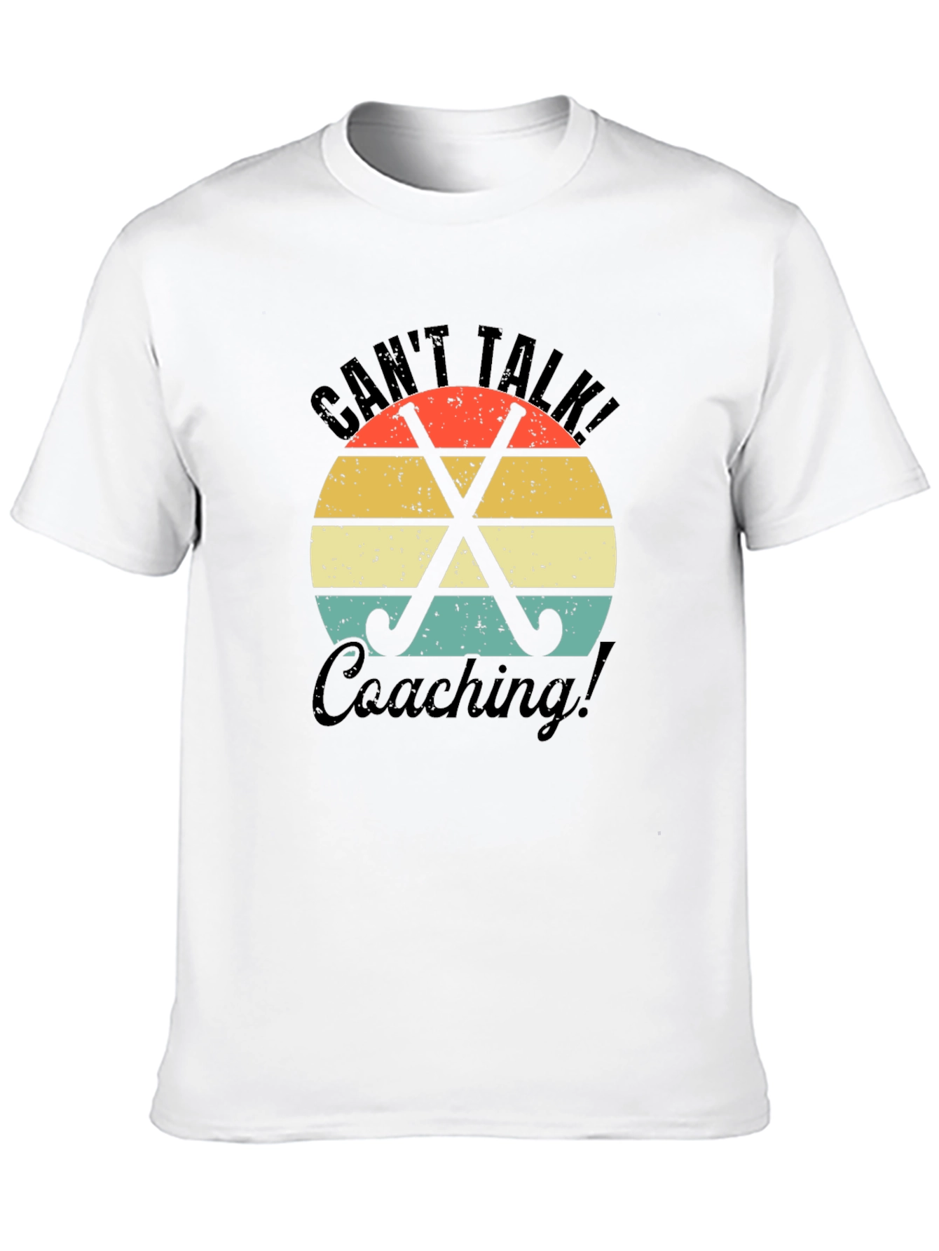 Cant Talk Coaching T-Shirt
