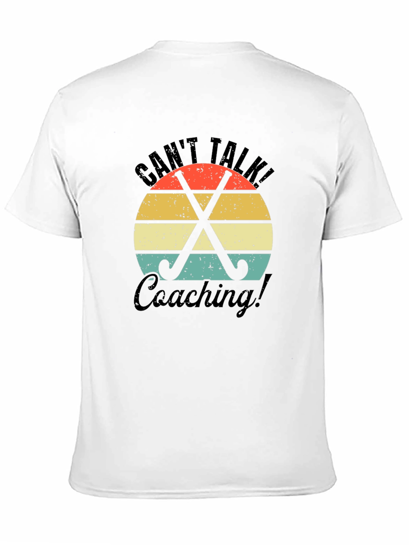 Cant Talk Coaching T-Shirt