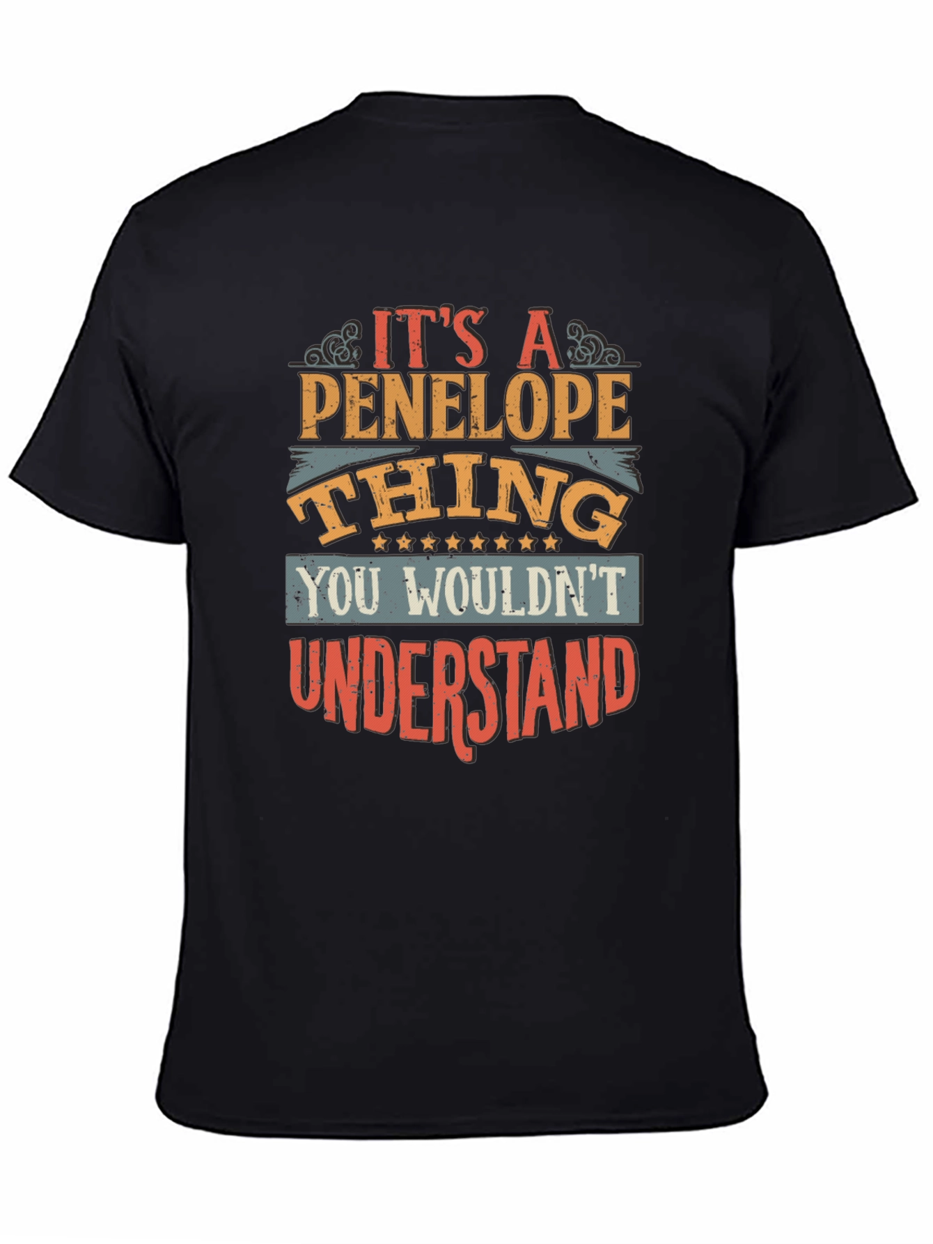 Its A Penelope Thing - Funny T-Shirt