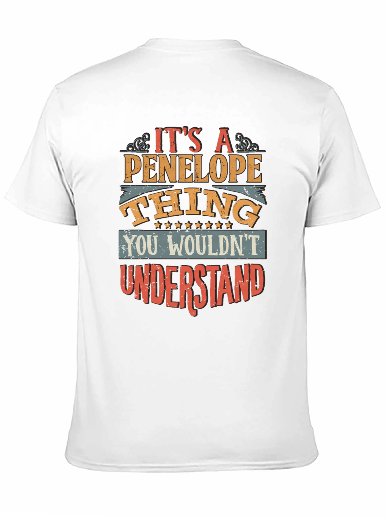 Its A Penelope Thing - Funny T-Shirt